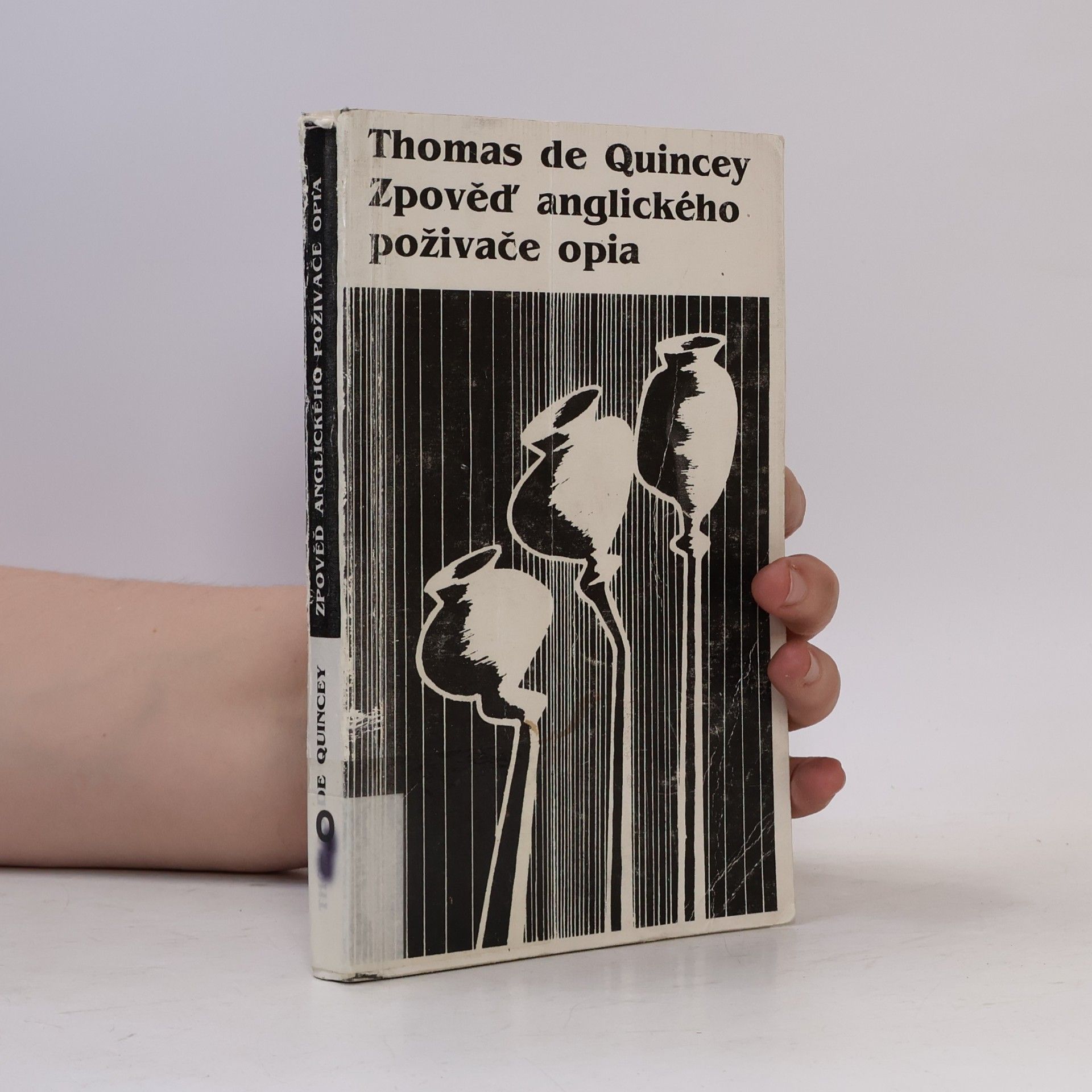 Thomas De Quincey Zpověď anglického poživače opia