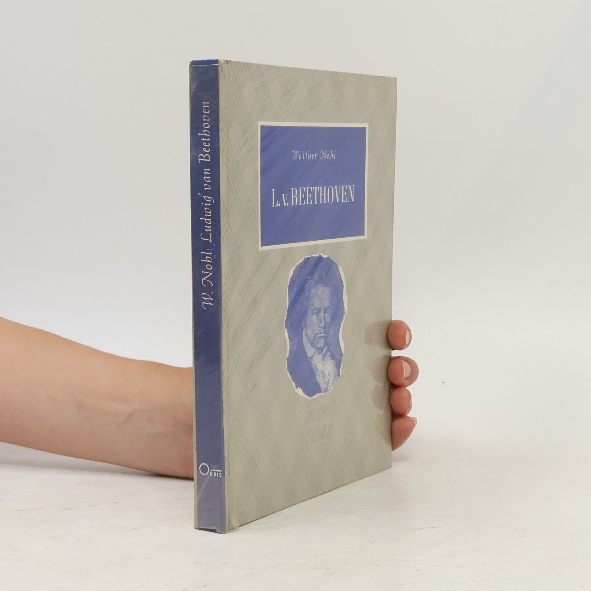 Walther Nohl Ludwig van Beethoven