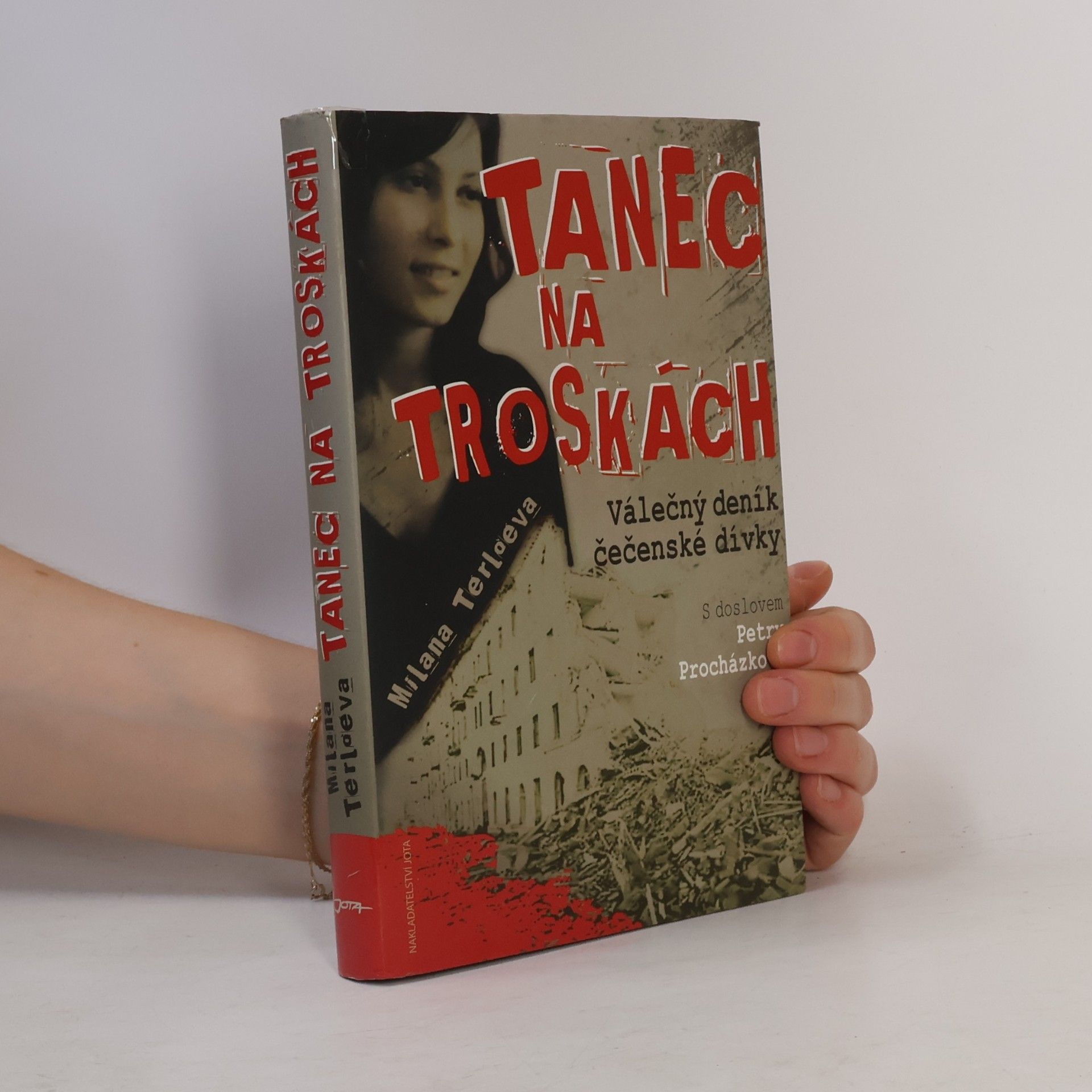 Milana Terloeva Tanec na troskách : válečný deník čečenské dívky