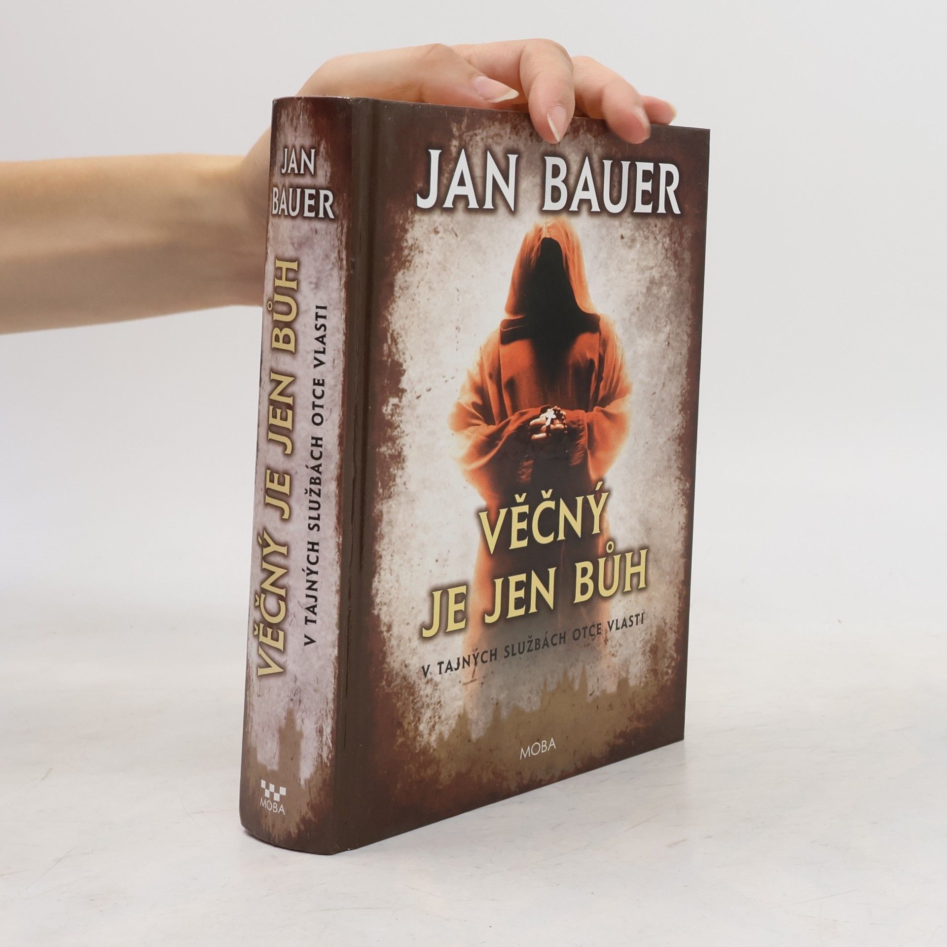 Jan Bauer Věčný je jen Bůh (dvojkniha 7. a 8. díl)