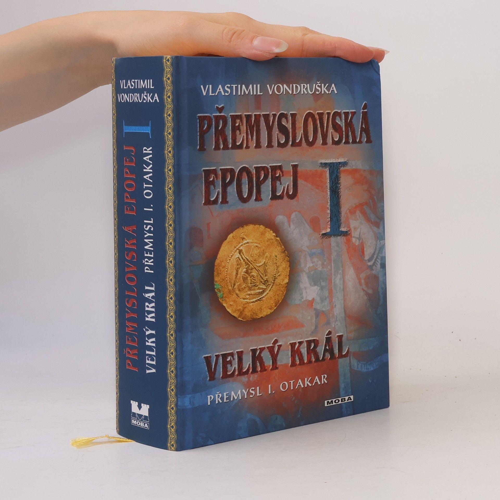 Vlastimil Vondruška Přemyslovská epopej 1