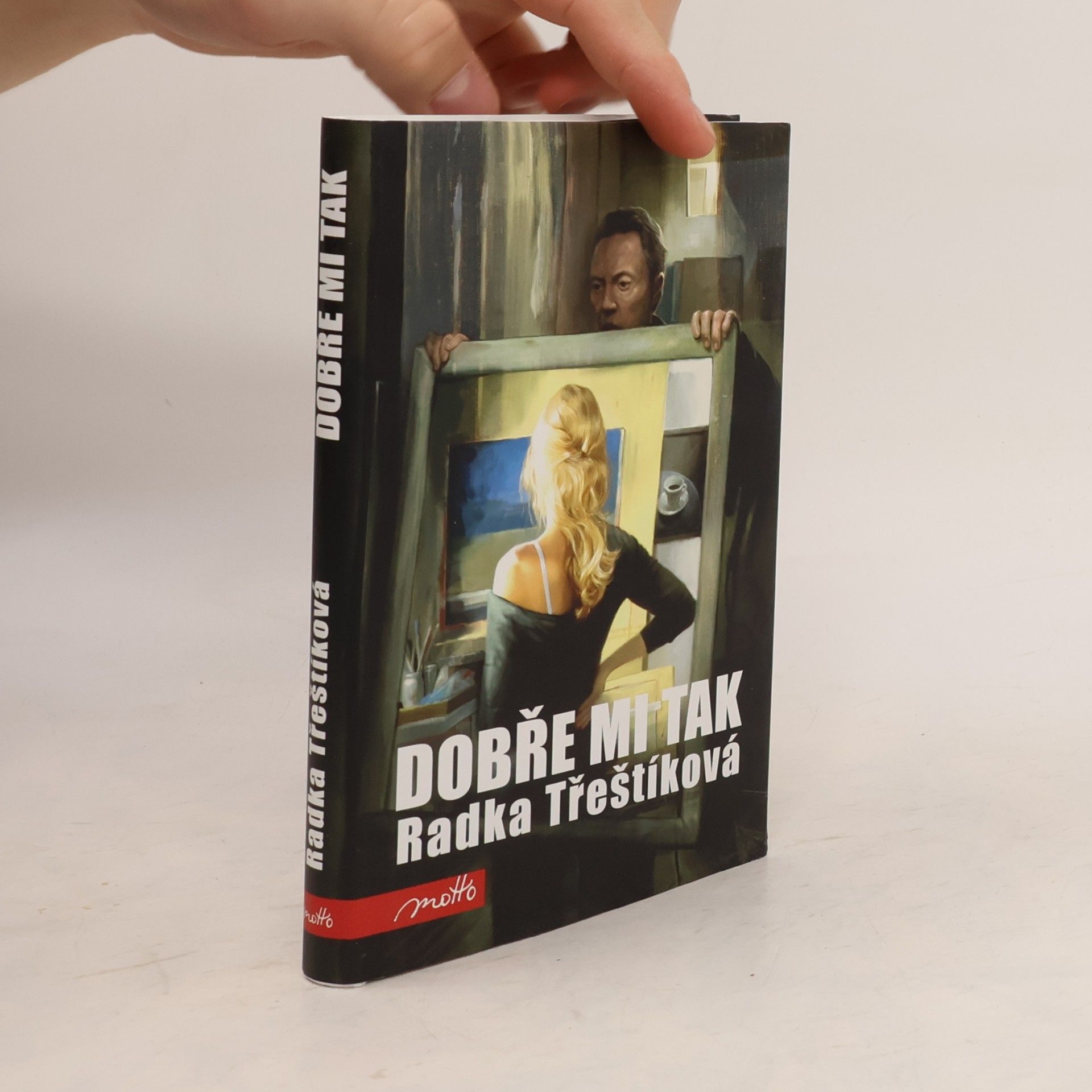 Radka Třeštíková Dobře mi tak