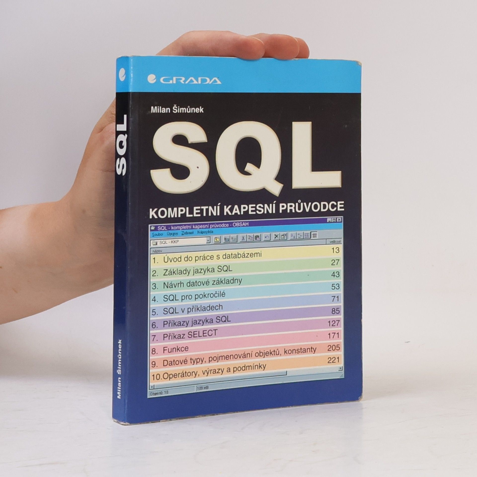 Milan Šimůnek SQL: Kompletní kapesní průvodce