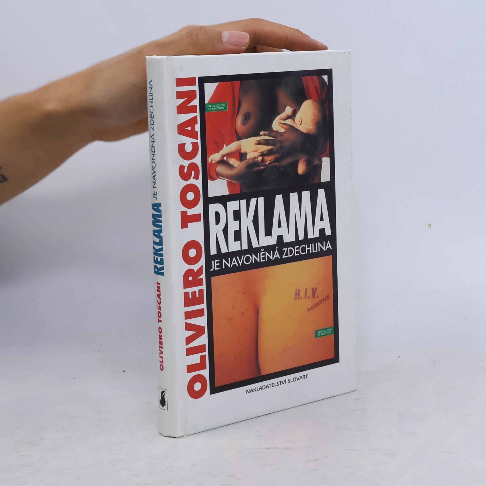 Oliviero Toscani Reklama je navoněná zdechlina