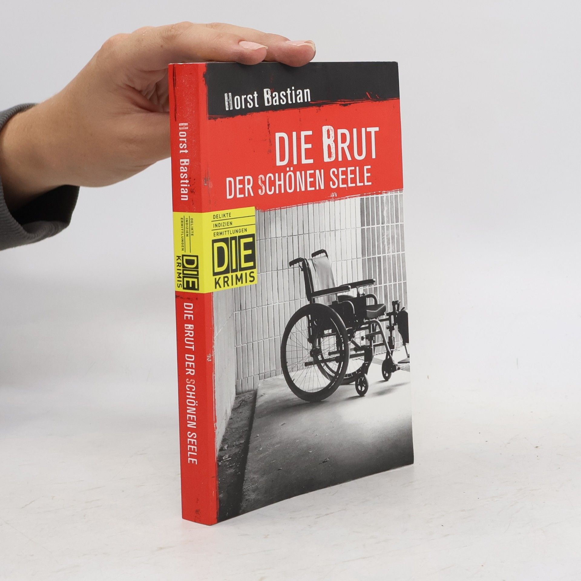 Horst Bastian Die Brut der schönen Seele