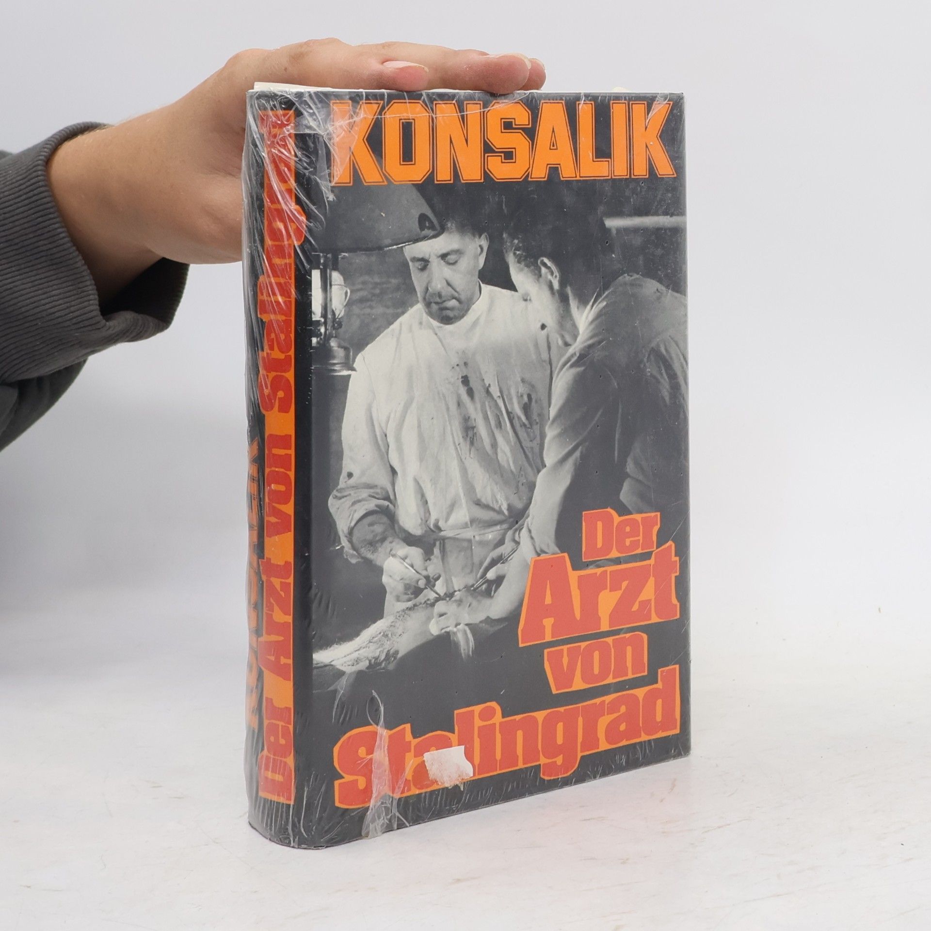 Heinz Günther Konsalik Der Arzt von Stalingrad