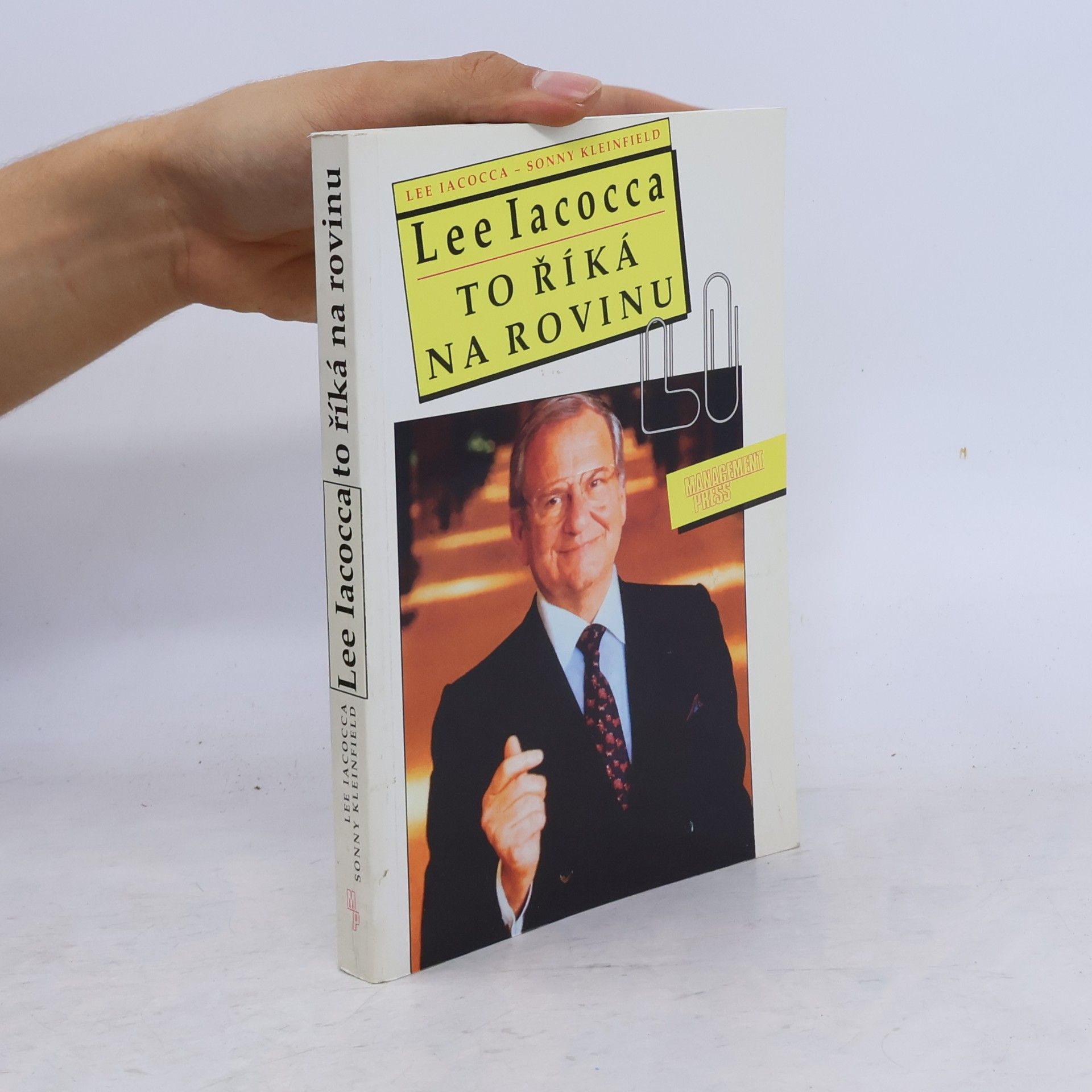 Lee A. Iacocca Lee Iacocca to říká na rovinu