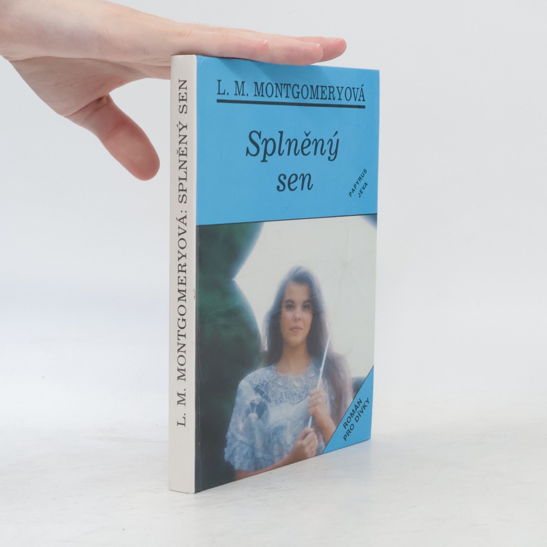 Lucy Maud Montgomery Splněný sen
