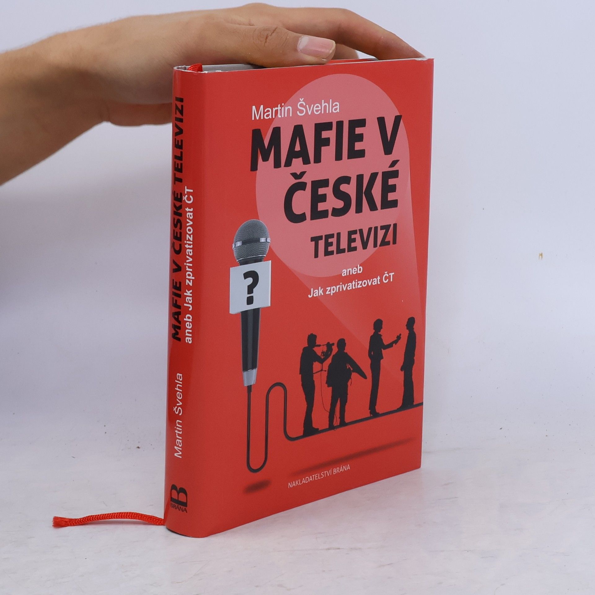 Martin Švehla Mafie v České televizi aneb Jak zprivatizovat ČT