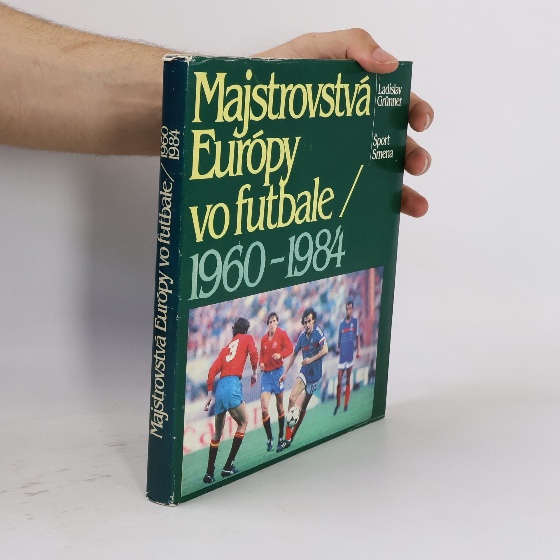 Ladislav Grunner Majstrovstvá Európy vo futbale 1960-1984
