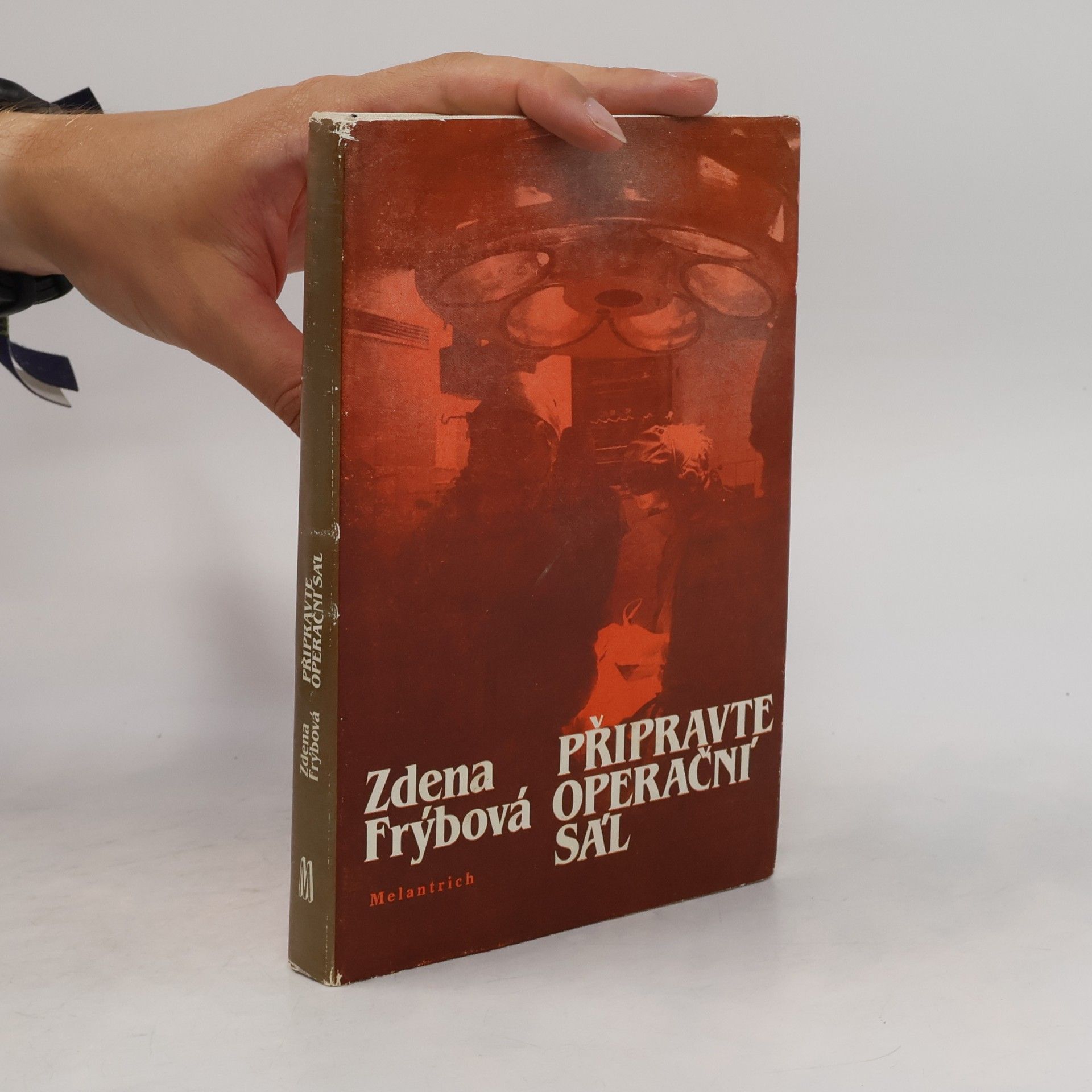 Zdena Frýbová Připravte operační sál