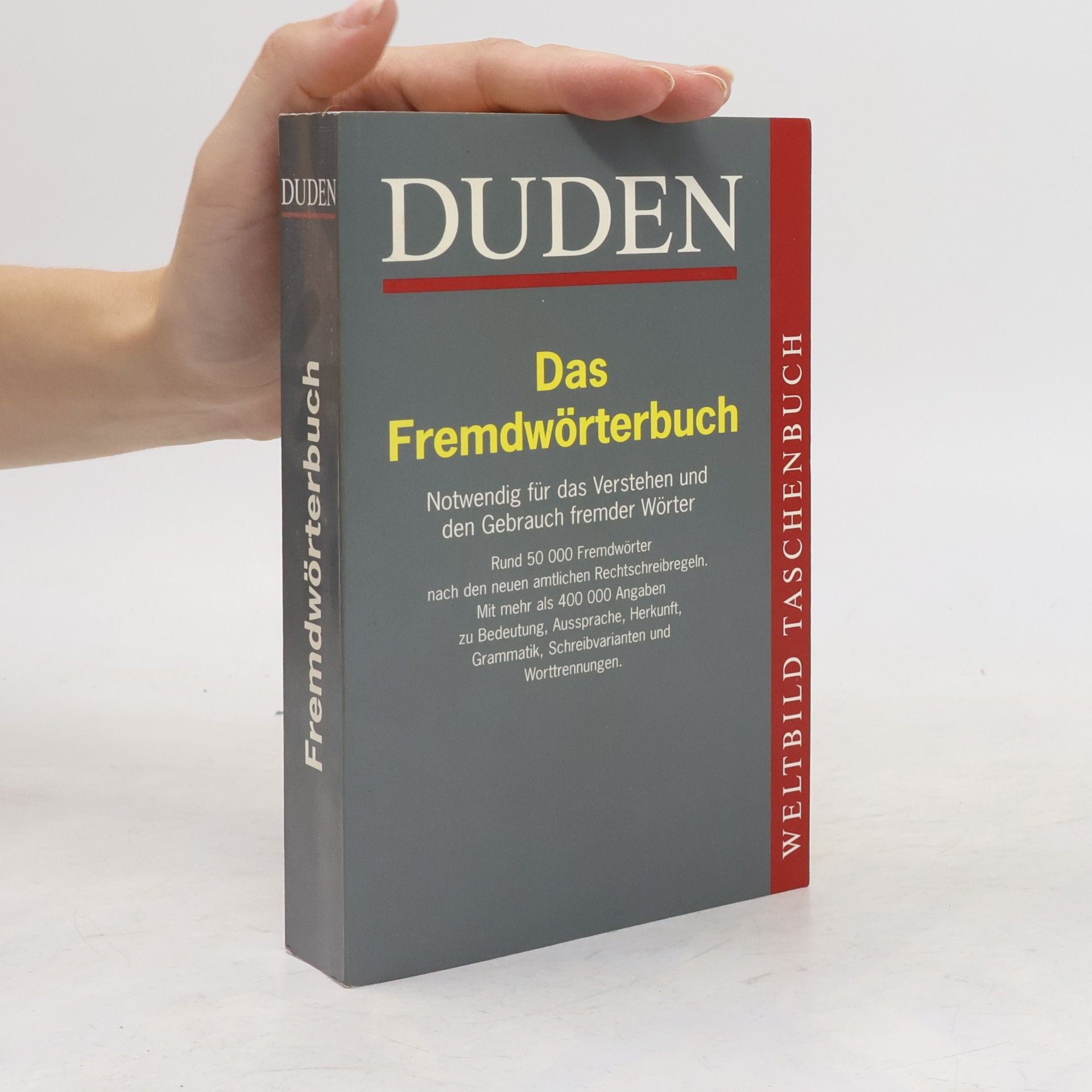 Autorenkollektiv Duden. Das Fremdwörterbuch