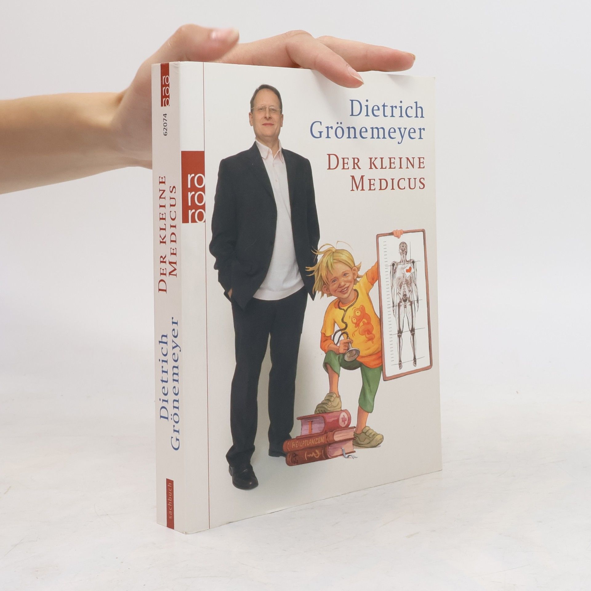 Dietrich H. W. Grönemeyer Der kleine Medicus