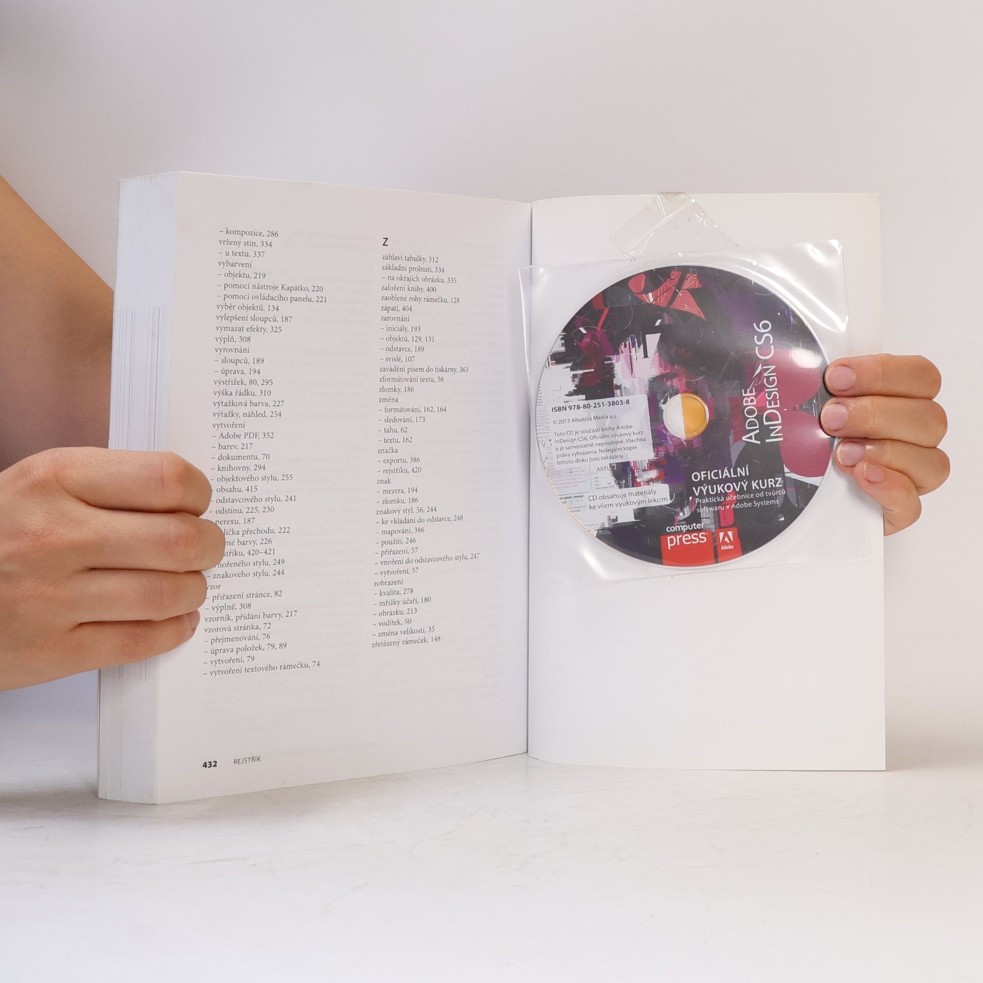 Autorenkollektiv Adobe InDesign CS6 : oficiální výukový kurz