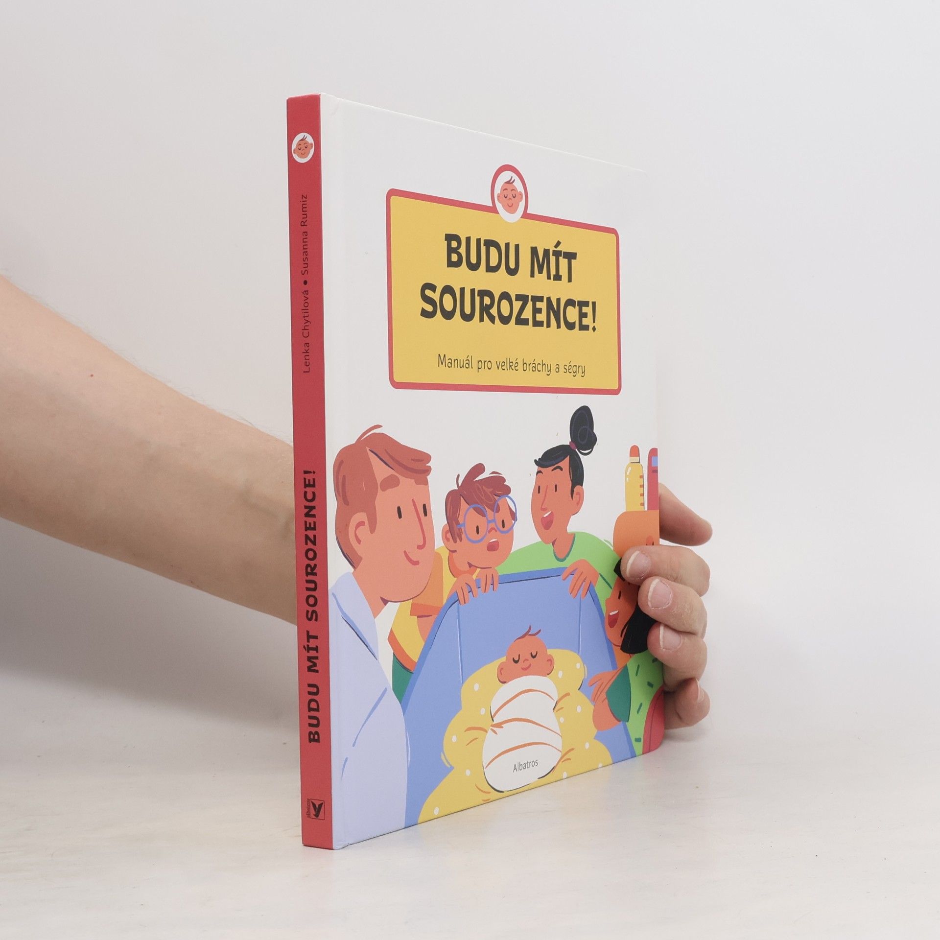 Susanna Rumiz Budu mít sourozence! : manuál pro velké bráchy a ségry