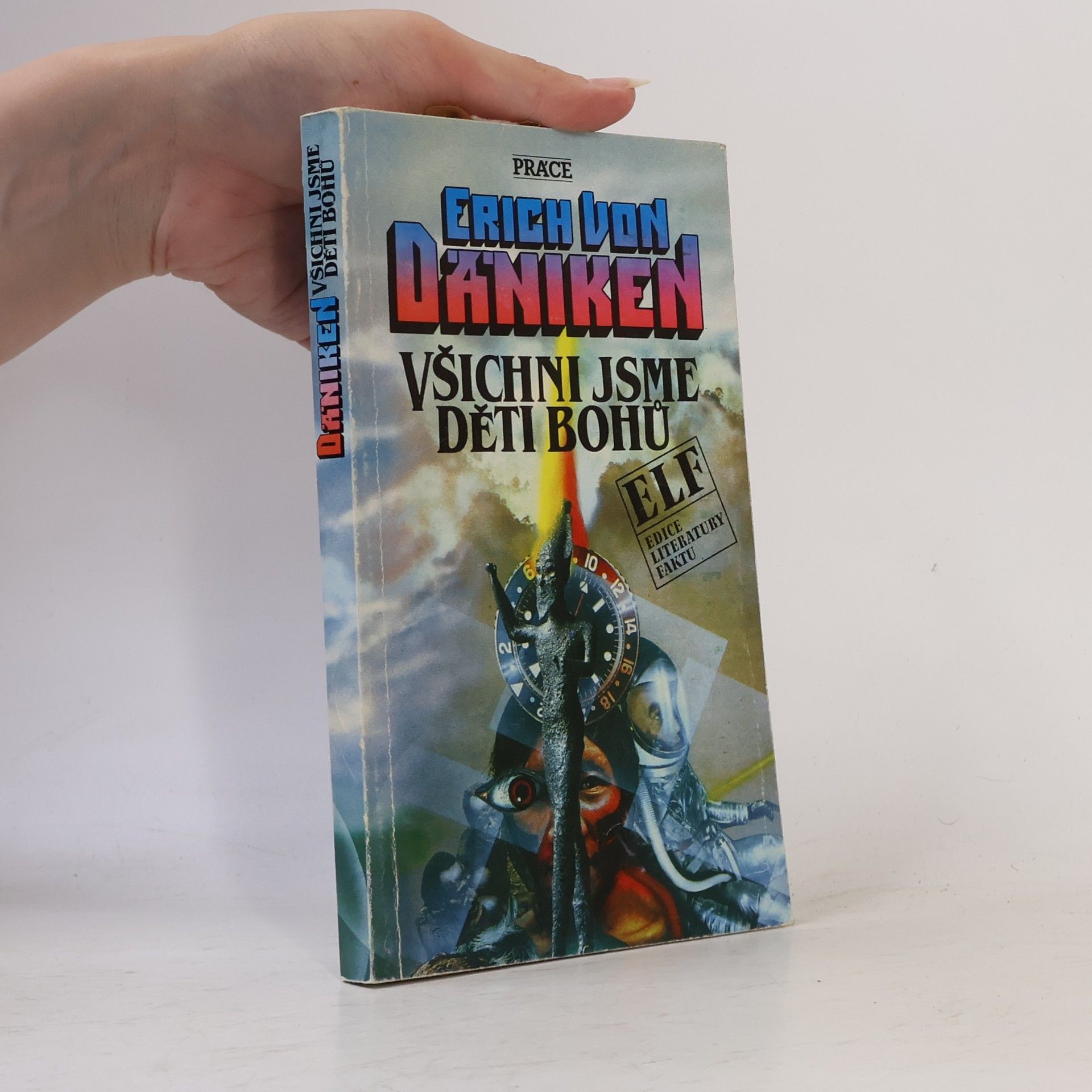 Erich von Däniken Všichni jsme děti bohů