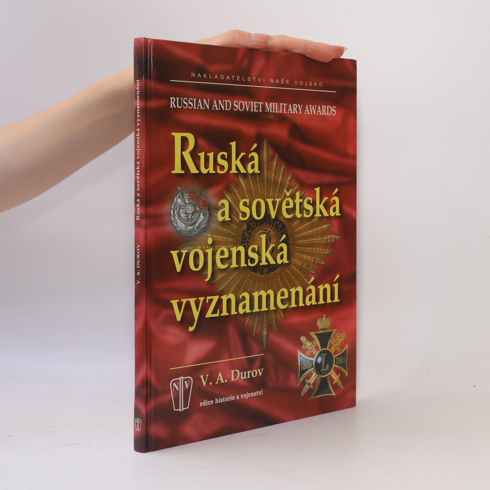 Valerij Aleksandrovič Durov Ruská a sovětská vojenská vyznamenání / Russian and Soviet military awards