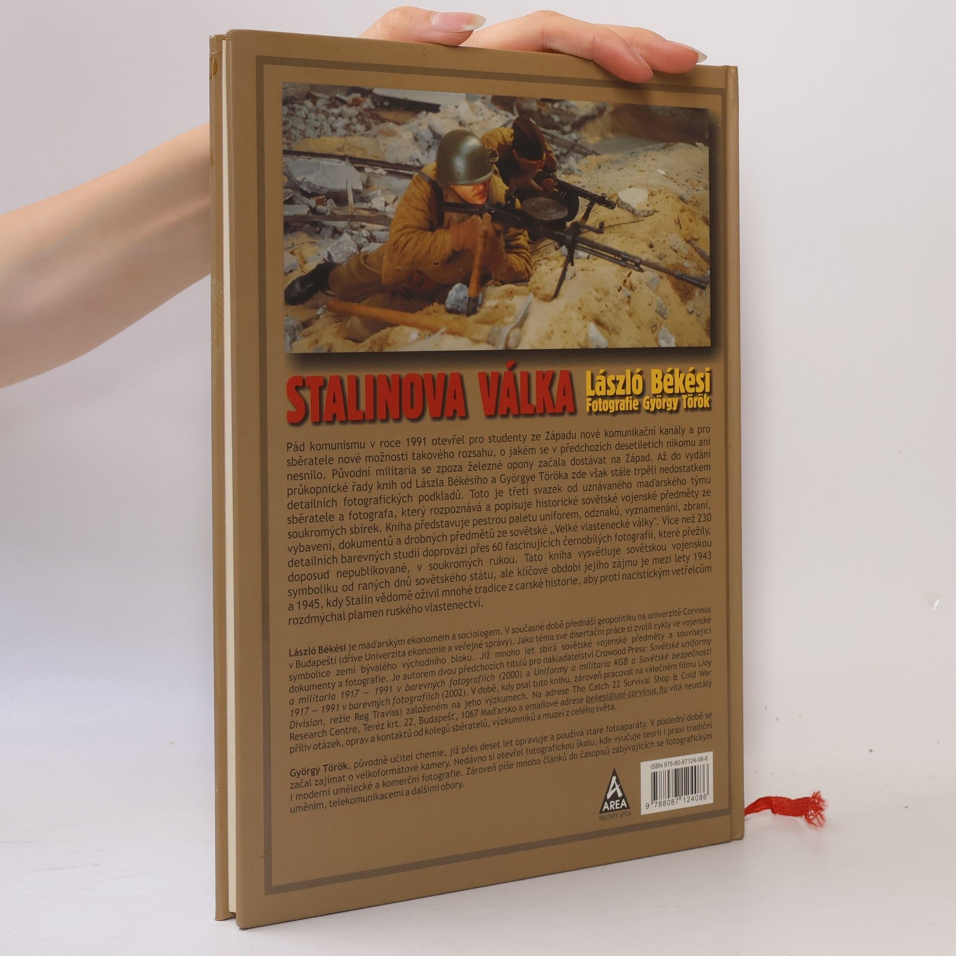 László Békési Stalinova válka: Sovětské uniformy a militárie 1941-45