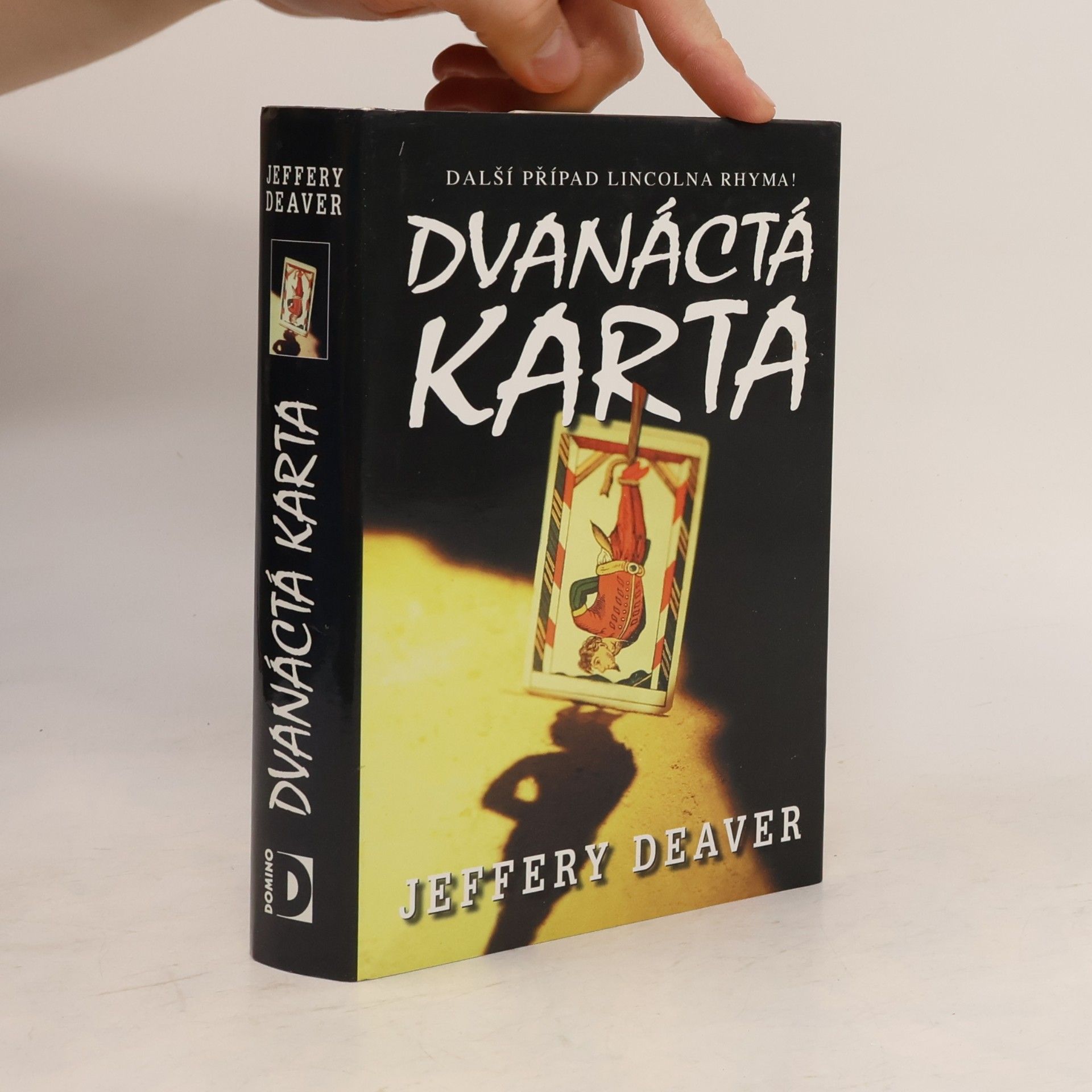 Jeffery Deaver Dvanáctá karta
