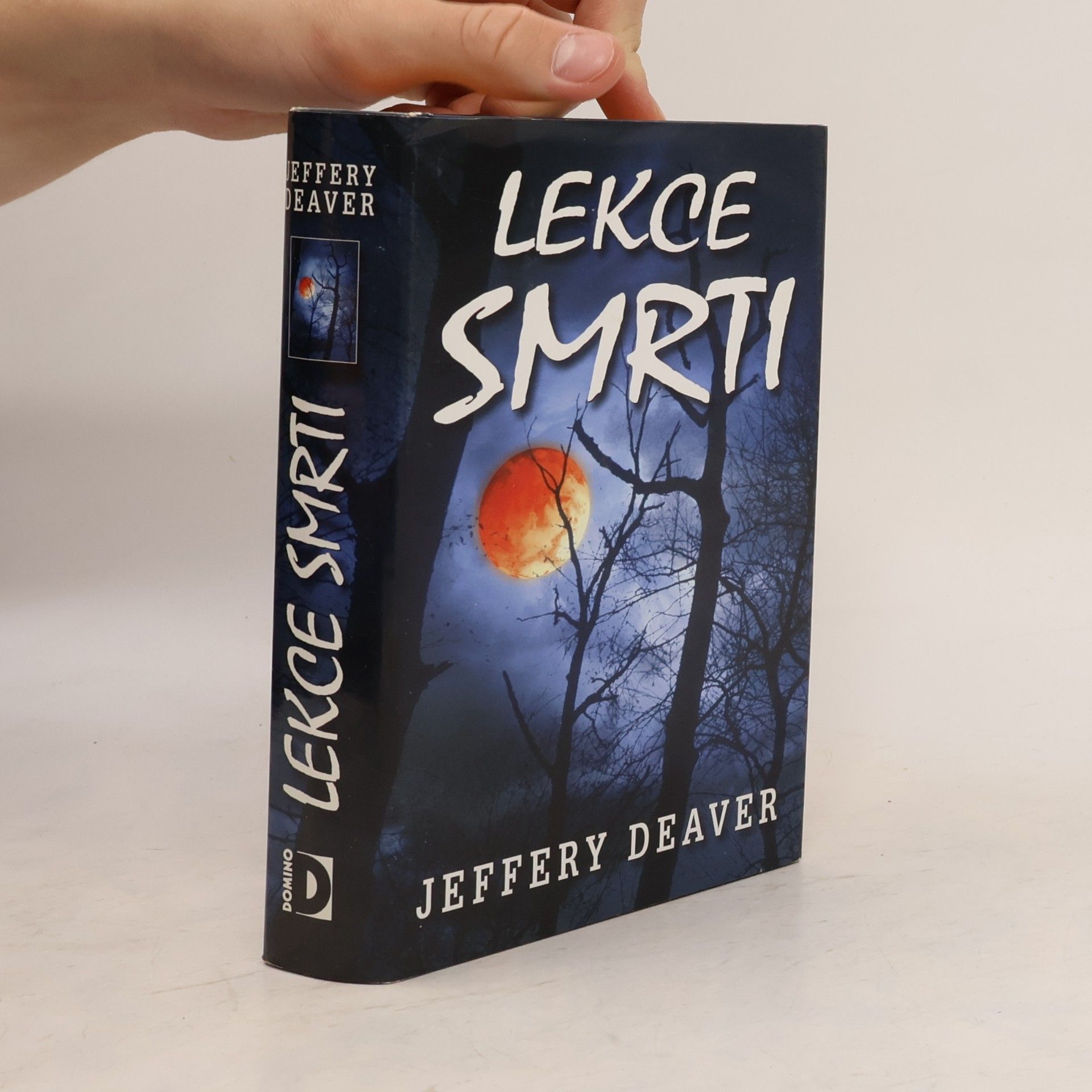 Jeffery Deaver Lekce smrti