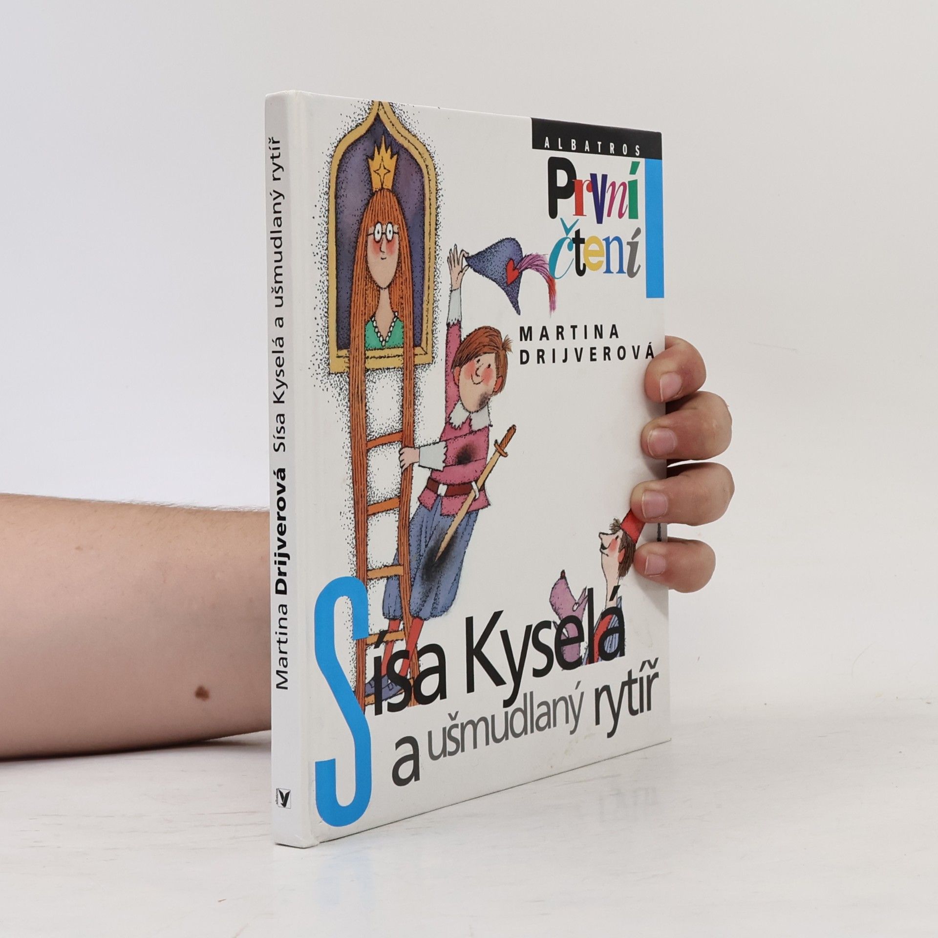 Martina Drijverová Sísa Kyselá a ušmudlaný rytíř