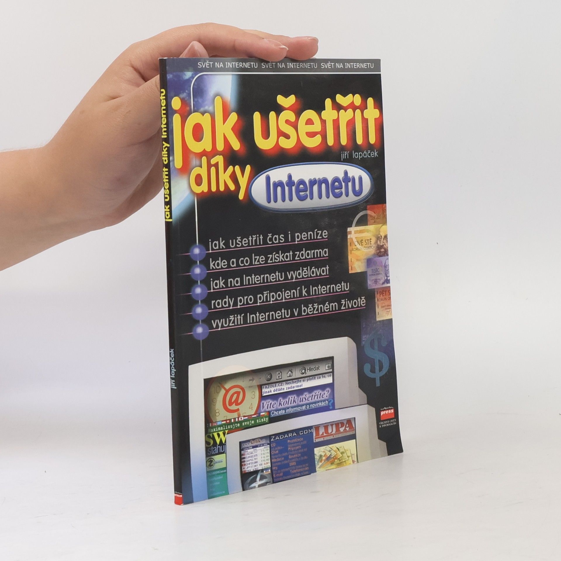 Jiří Lapáček Jak ušetřit díky Internetu