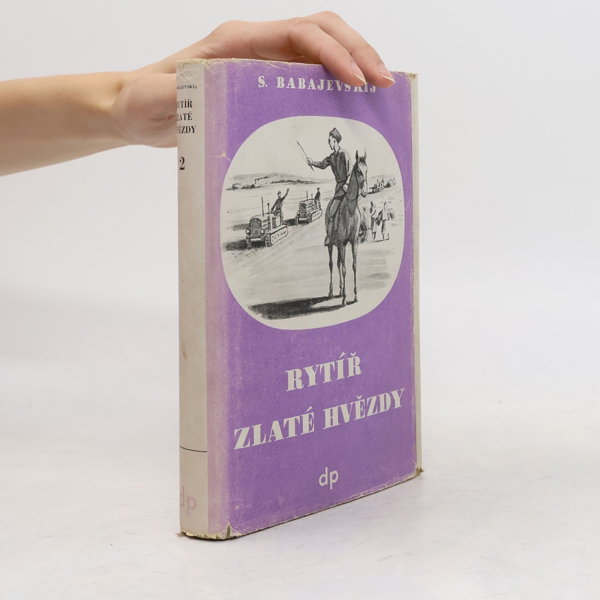 Semjon J. Babajevskij Rytíř zlaté hvězdy I