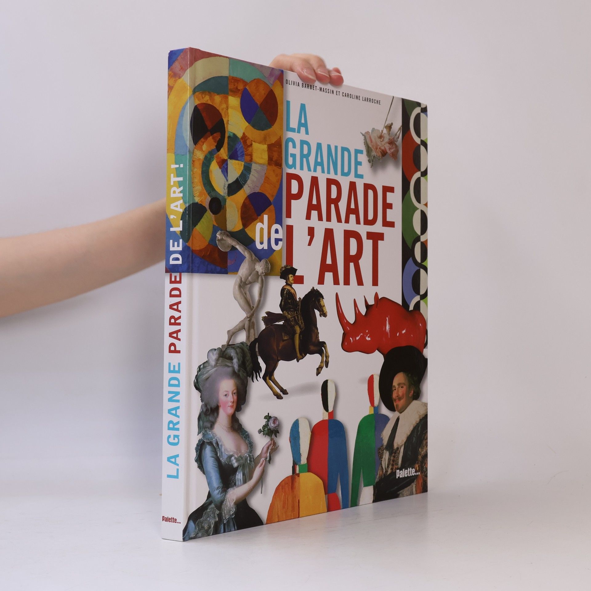 Olivia Barbet-Massin La grande parade de l'art !