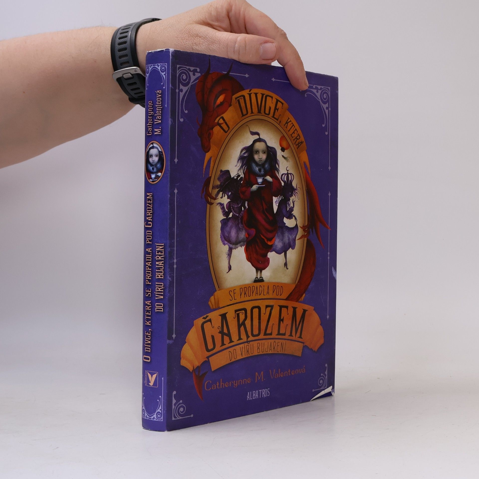 Catherynne M. Valente O dívce, která se propadla pod Čarozem do víru Bujaření