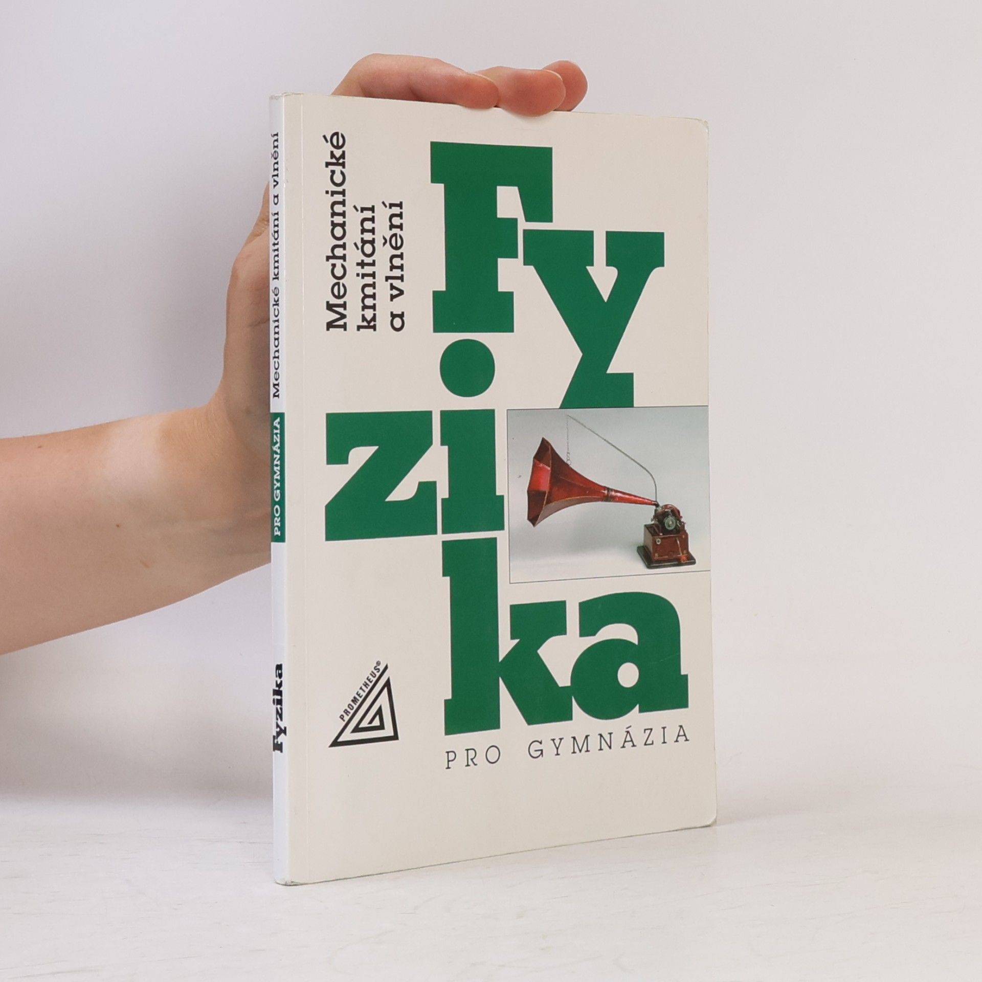 Oldřich Lepil Fyzika pro gymnázia: Mechanické kmitání a vlnění