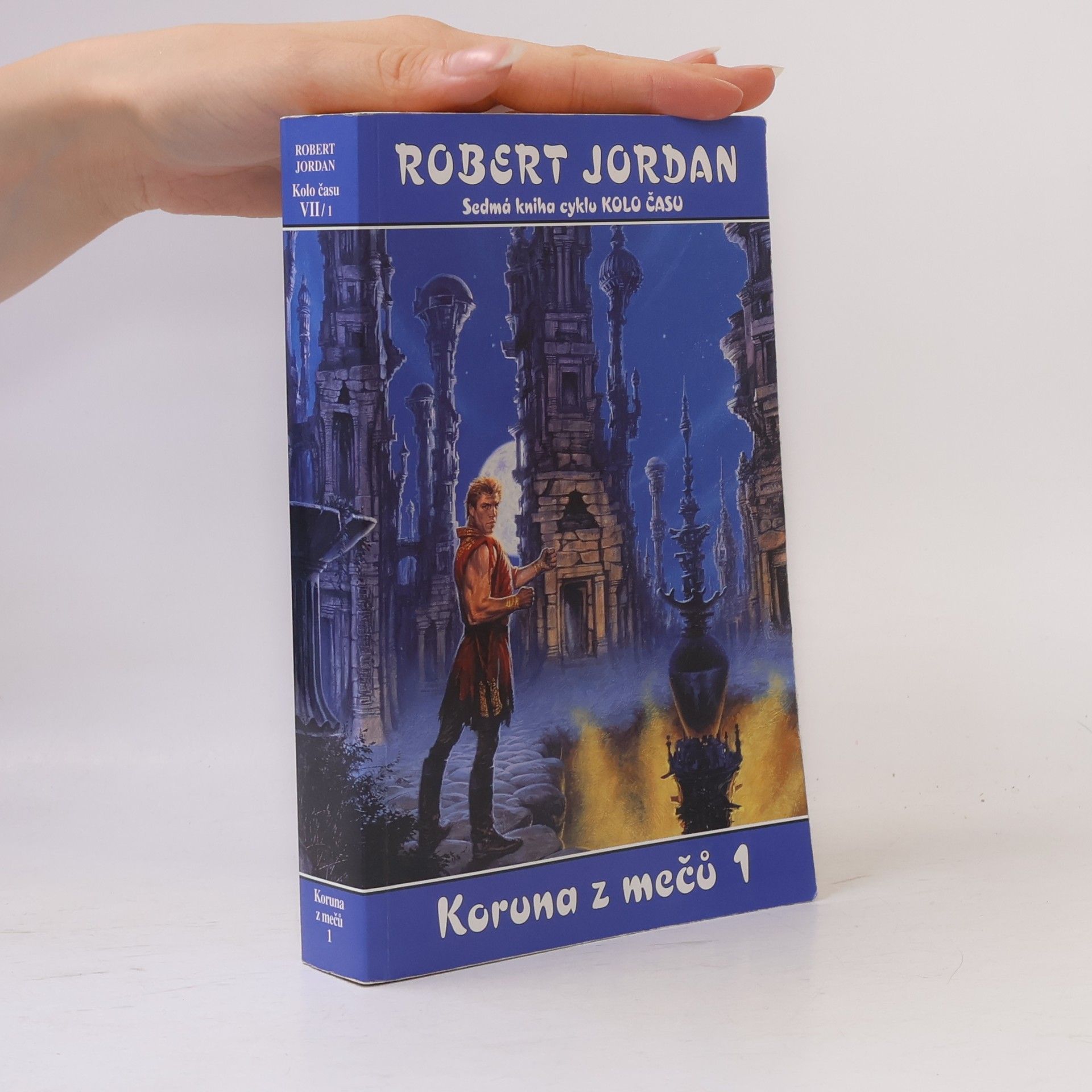 Robert Jordan Kolo času 7. Koruna z mečů 1