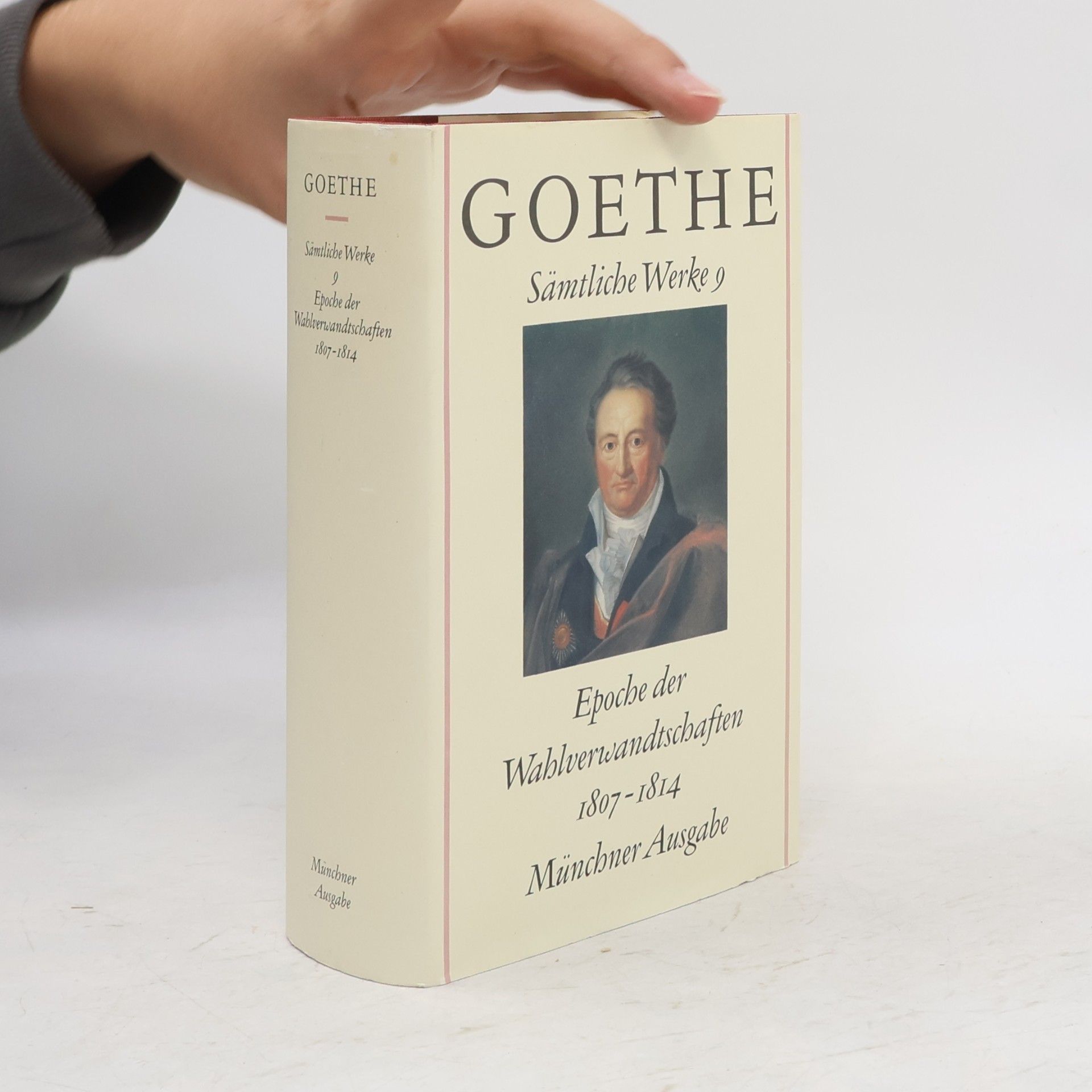 Johann Wolfgang von Goethe Sämtliche Werke 9 Epoche der Wahlverwandtschaften 1807-1814