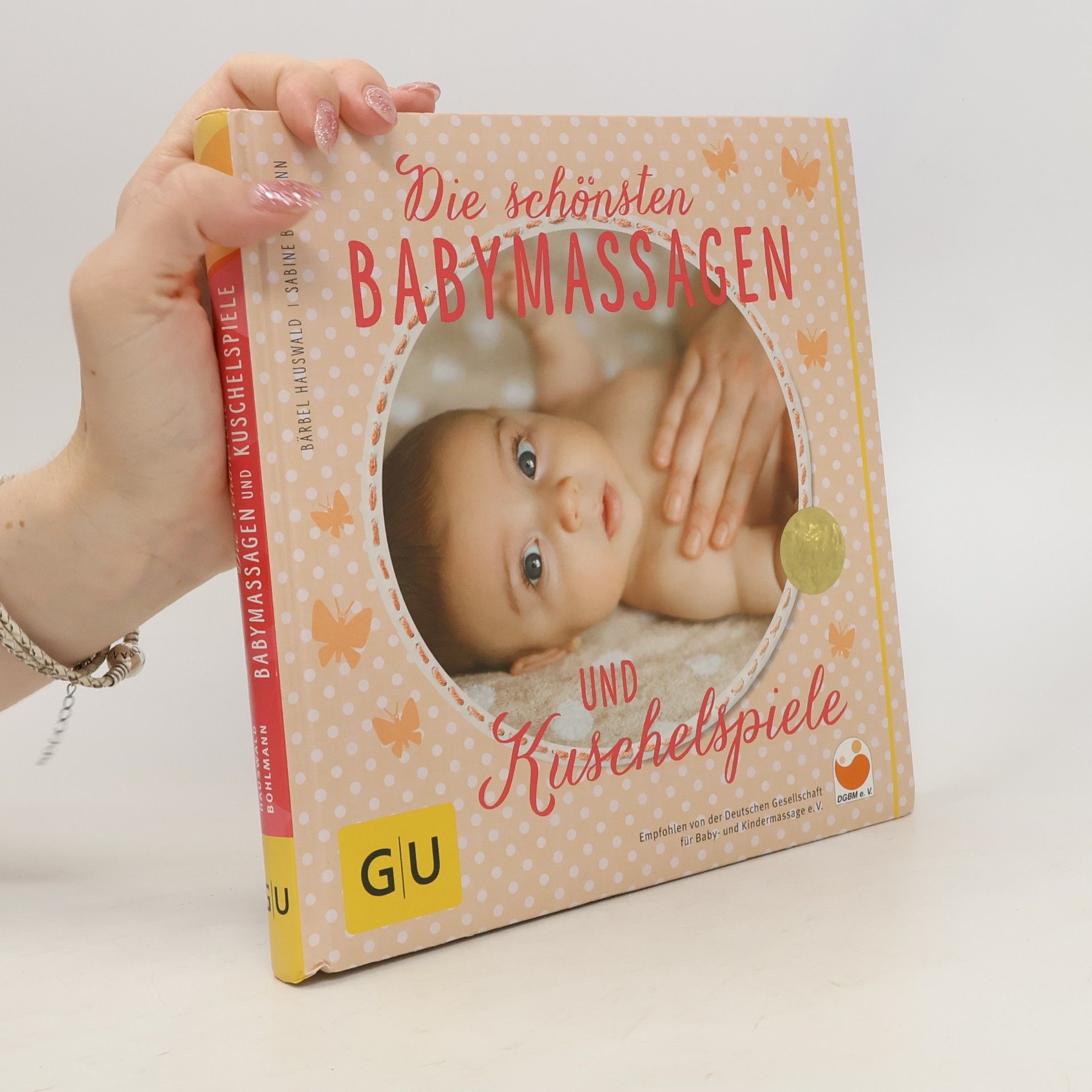 Bärbel Hauswald Die schönsten Babymassagen und Kuschelspiele