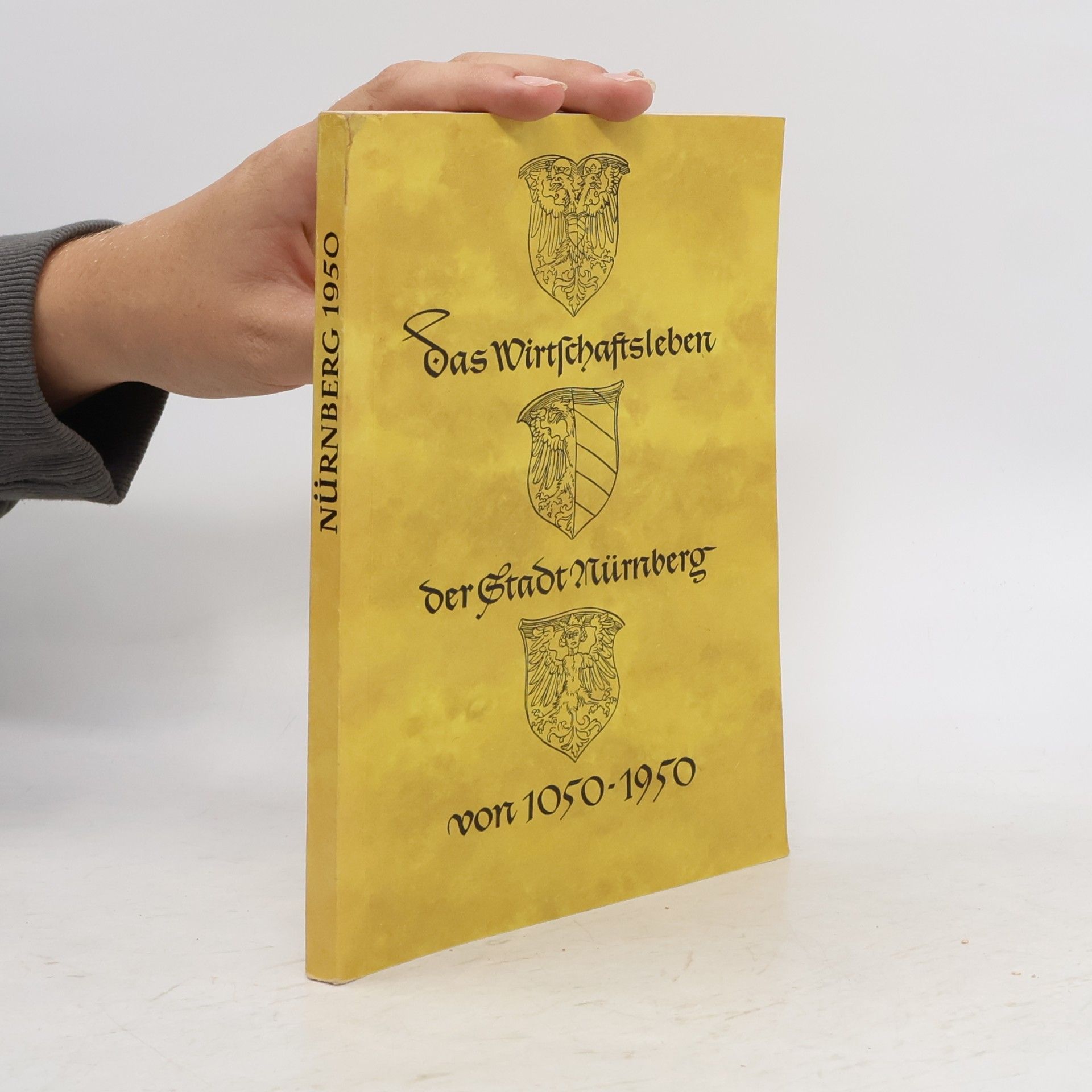 Collectif d'auteurs Das Wirtschaftsleben der Stadt Nürnberg von 1050-1950