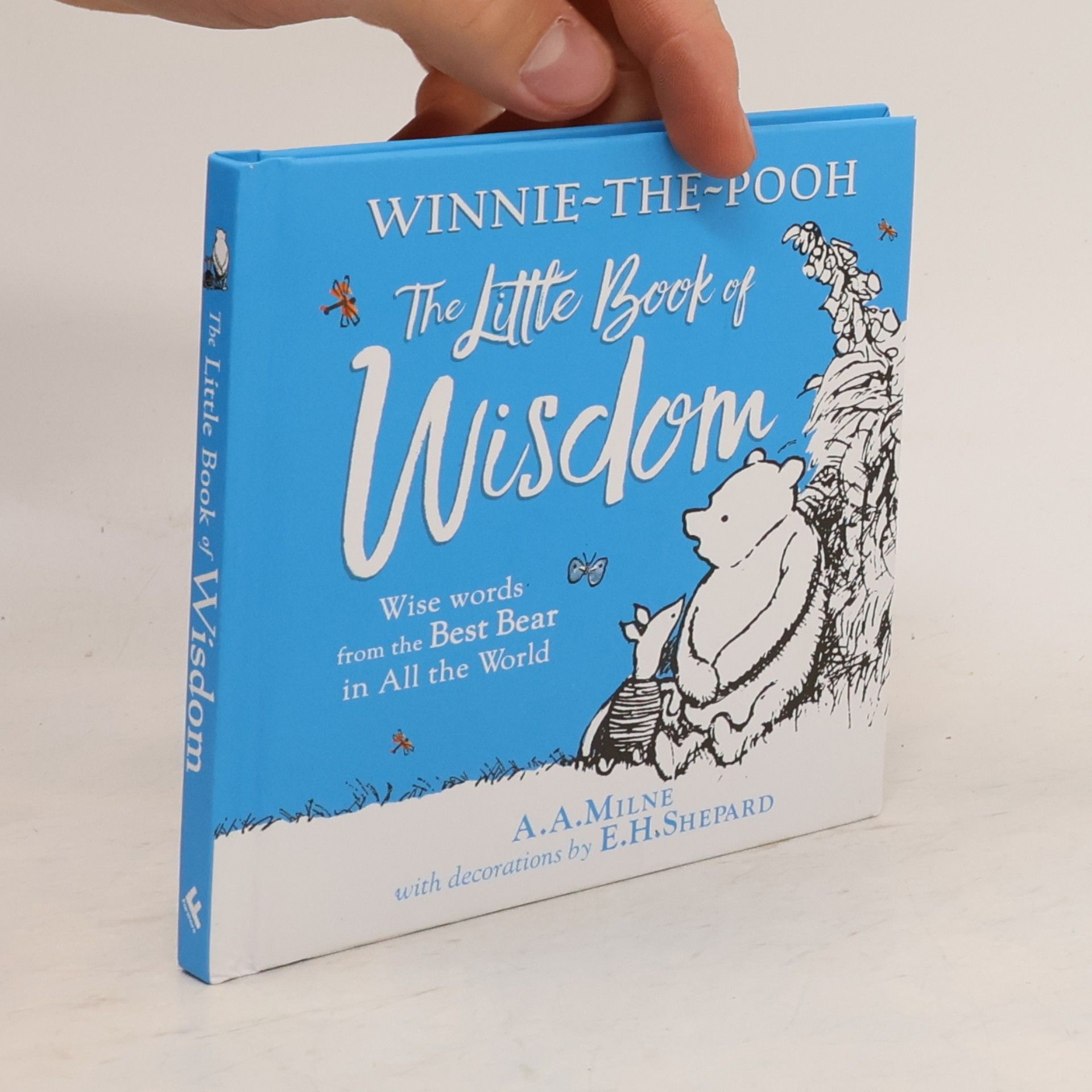 Ernest Howard Shepard Winnie-the-Pooh's Little Book Of Wisdom
