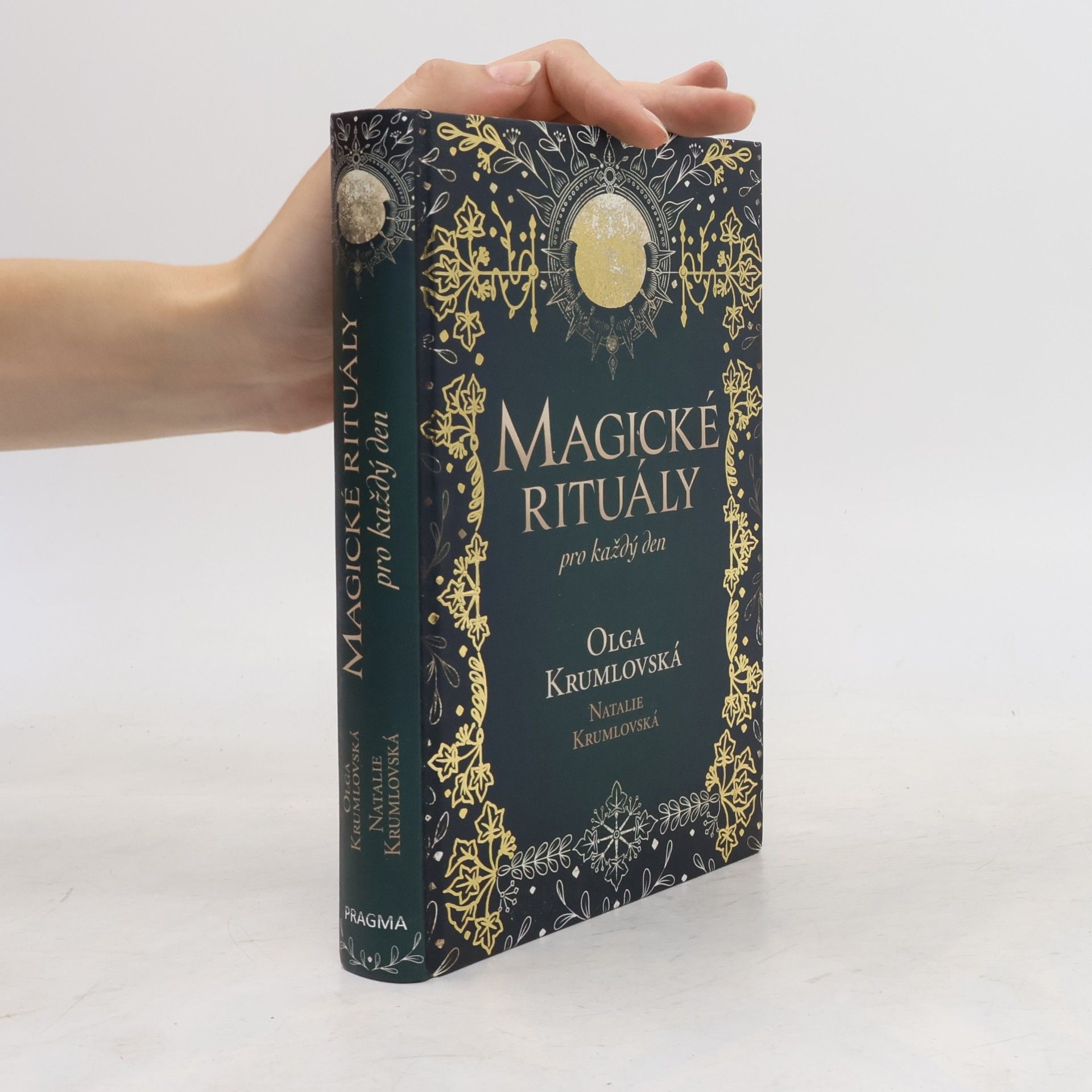 Olga Krumlovská Magické rituály pro každý den