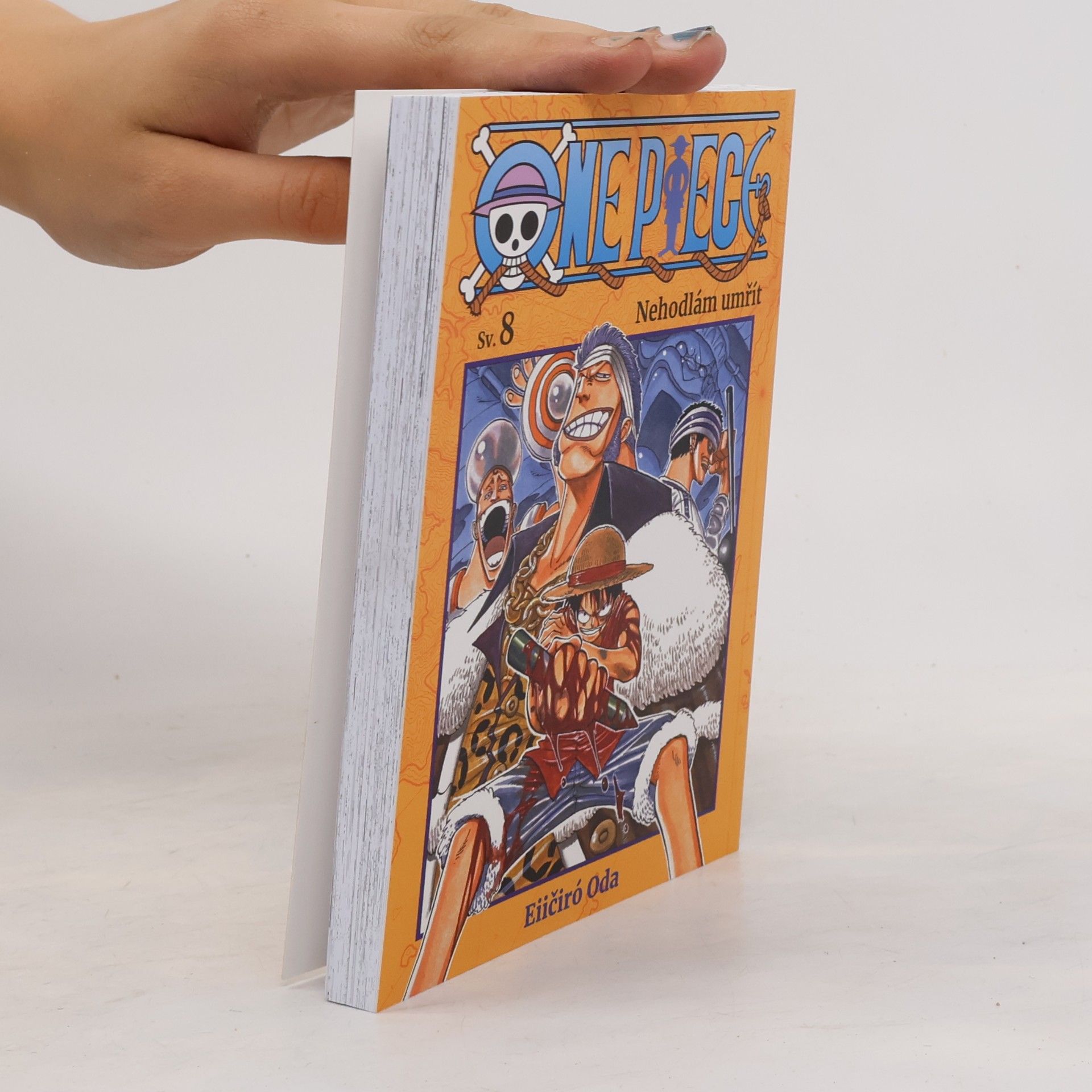 Eiichiro Oda One piece. Svazek 8. Nehodlám umřít