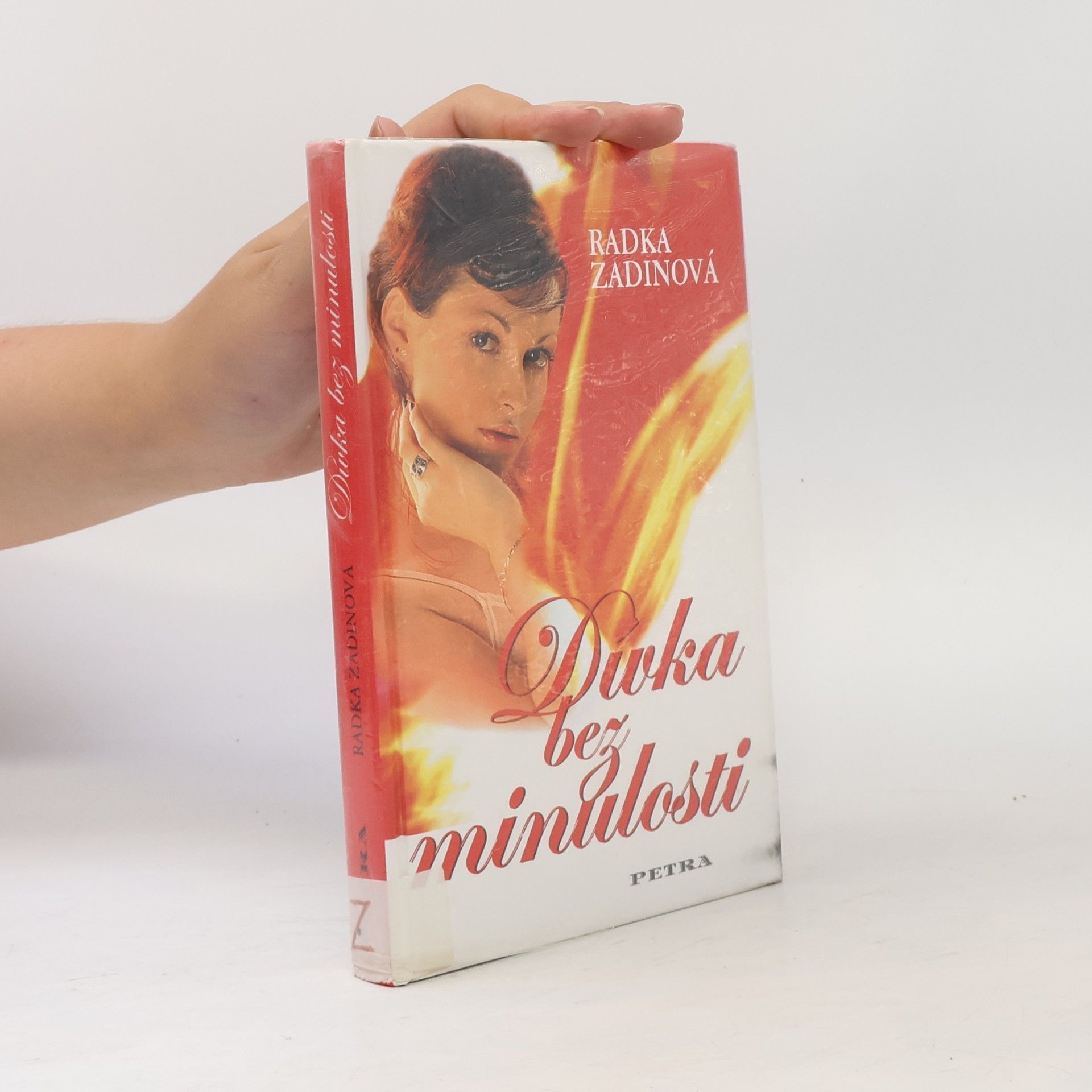 Radka Zadinová Dívka bez minulosti