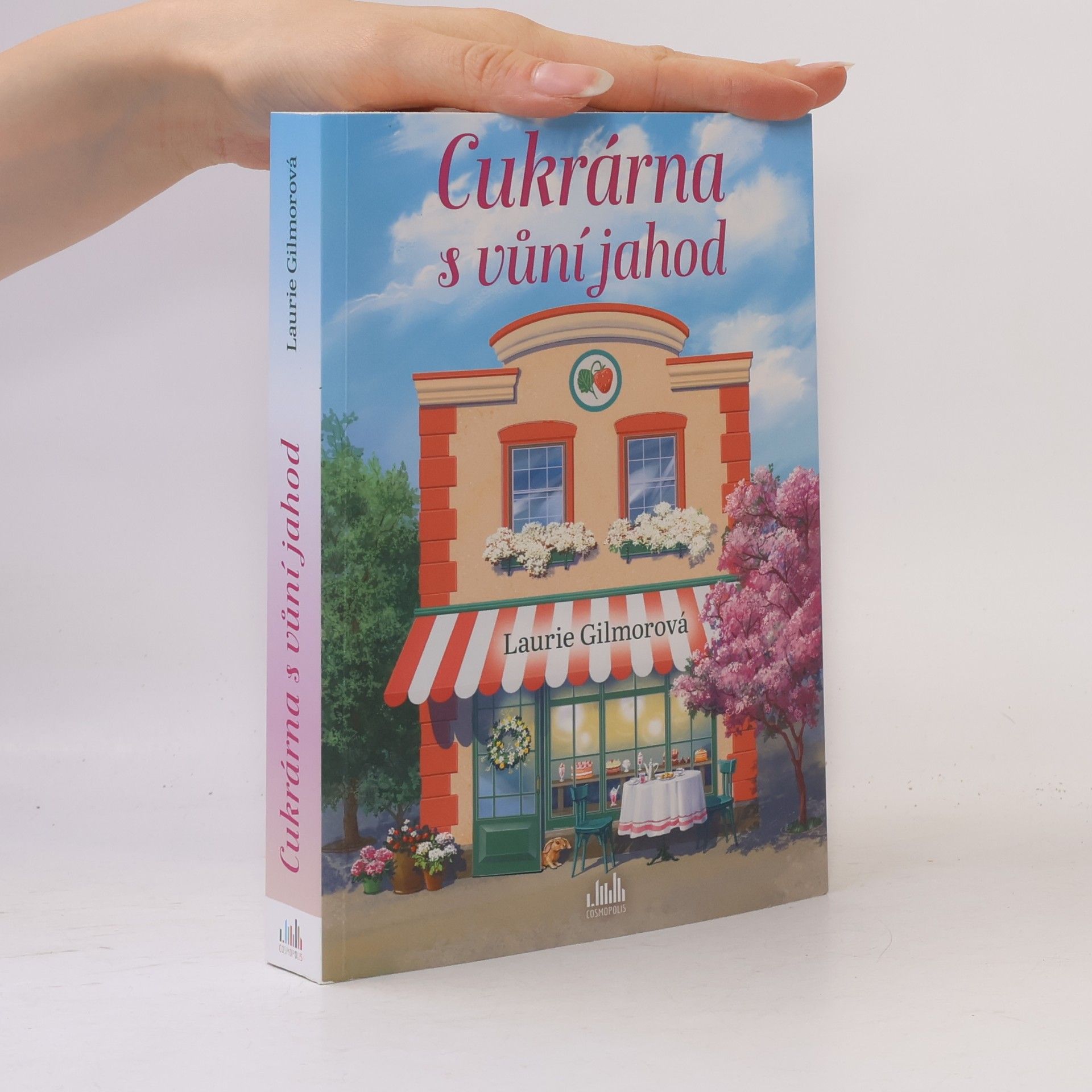 Laurie Gilmore Cukrárna s vůní jahod