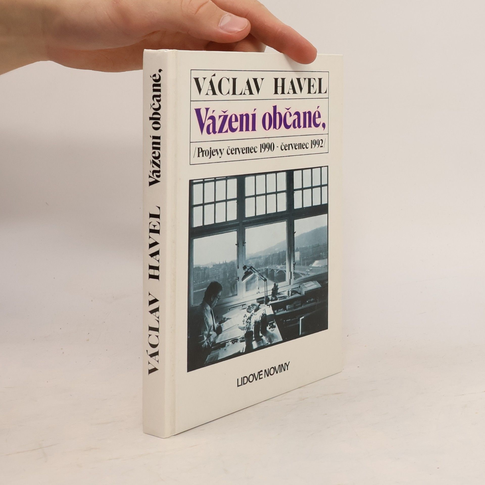 Vážení občané. Projevy červenec 1990 - červenec 1992