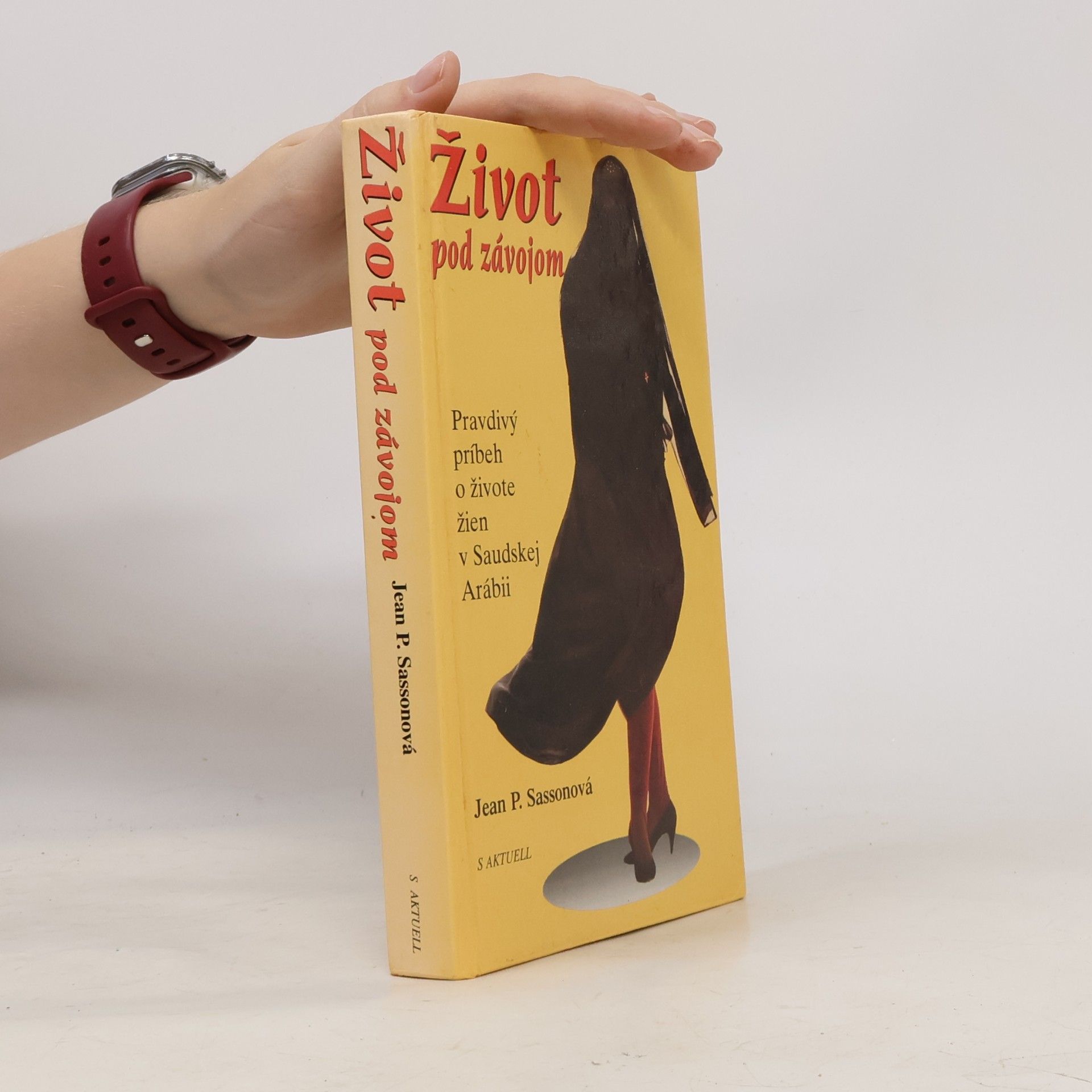 Jean Sasson Život pod závojom