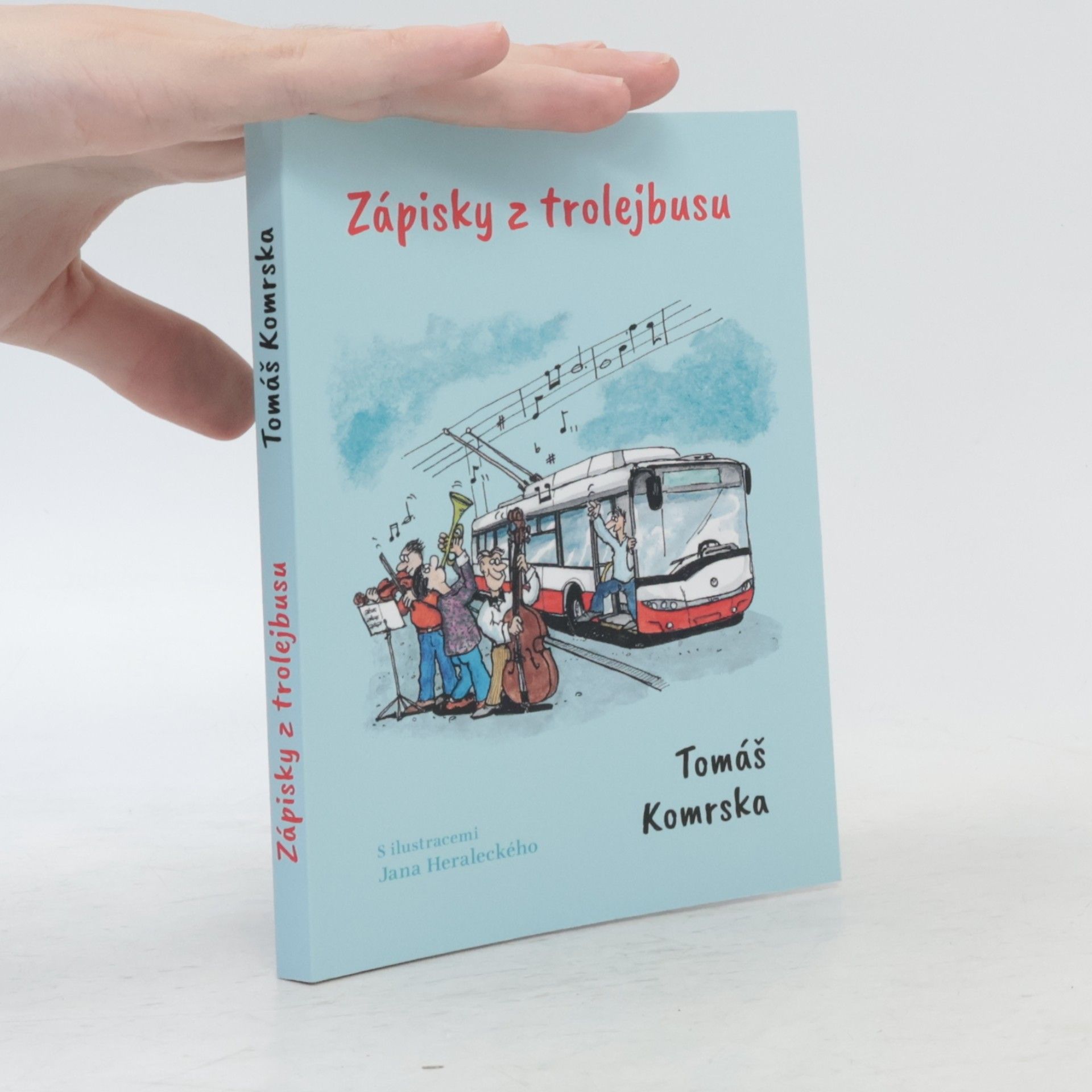 Tomáš Komrska Zápisky z trolejbusu