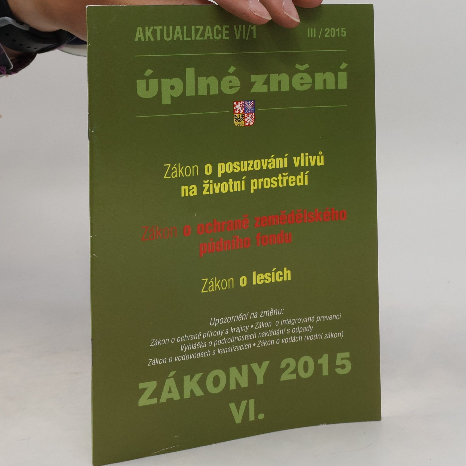 Auteurscollectief Úplné znění. Zákony VI. 2015