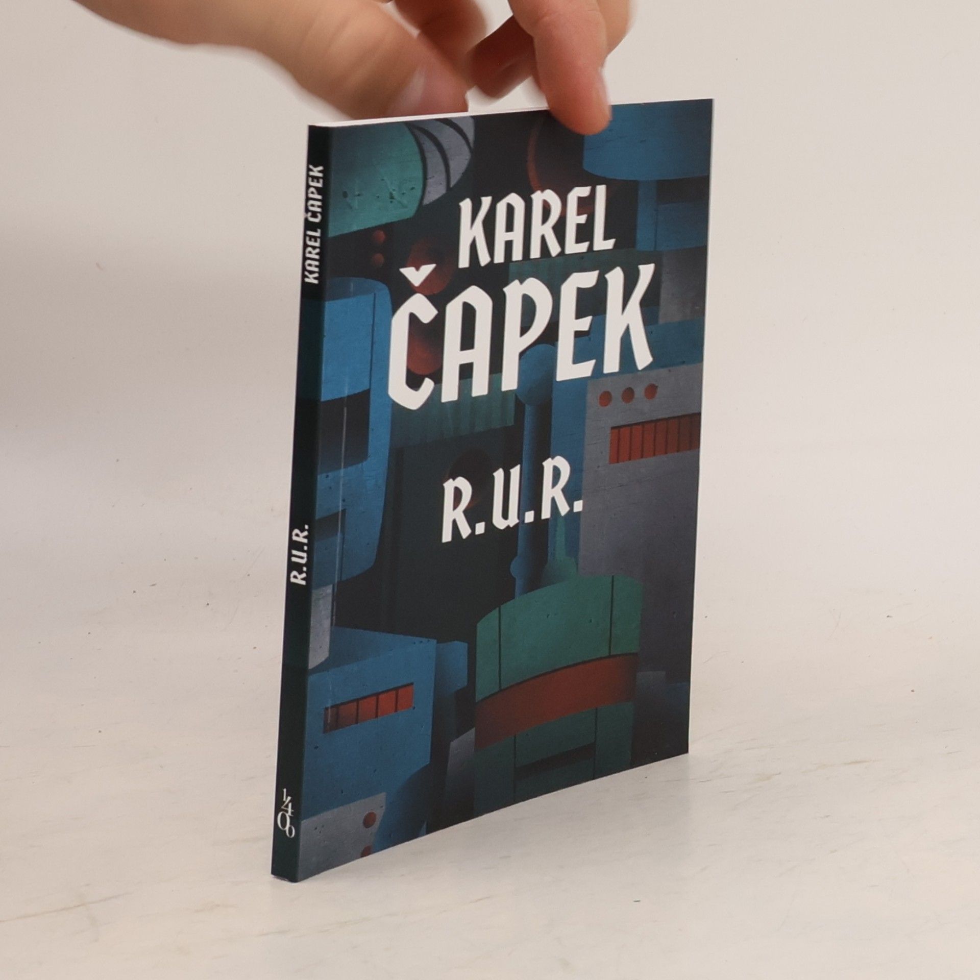 Karel Čapek R.U.R. : Rossumovi univerzální roboti