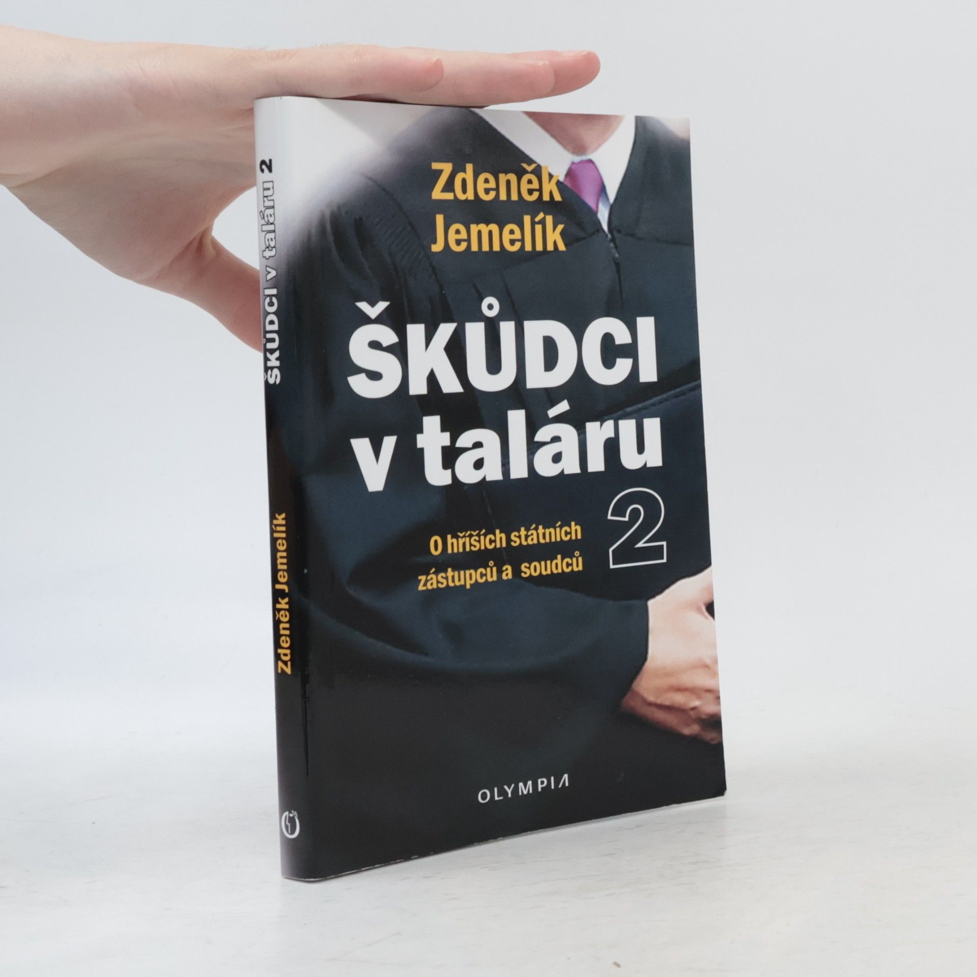 Jemelík Zdeněk Škůdci v taláru. O hříších státních zástupců a soudců 2