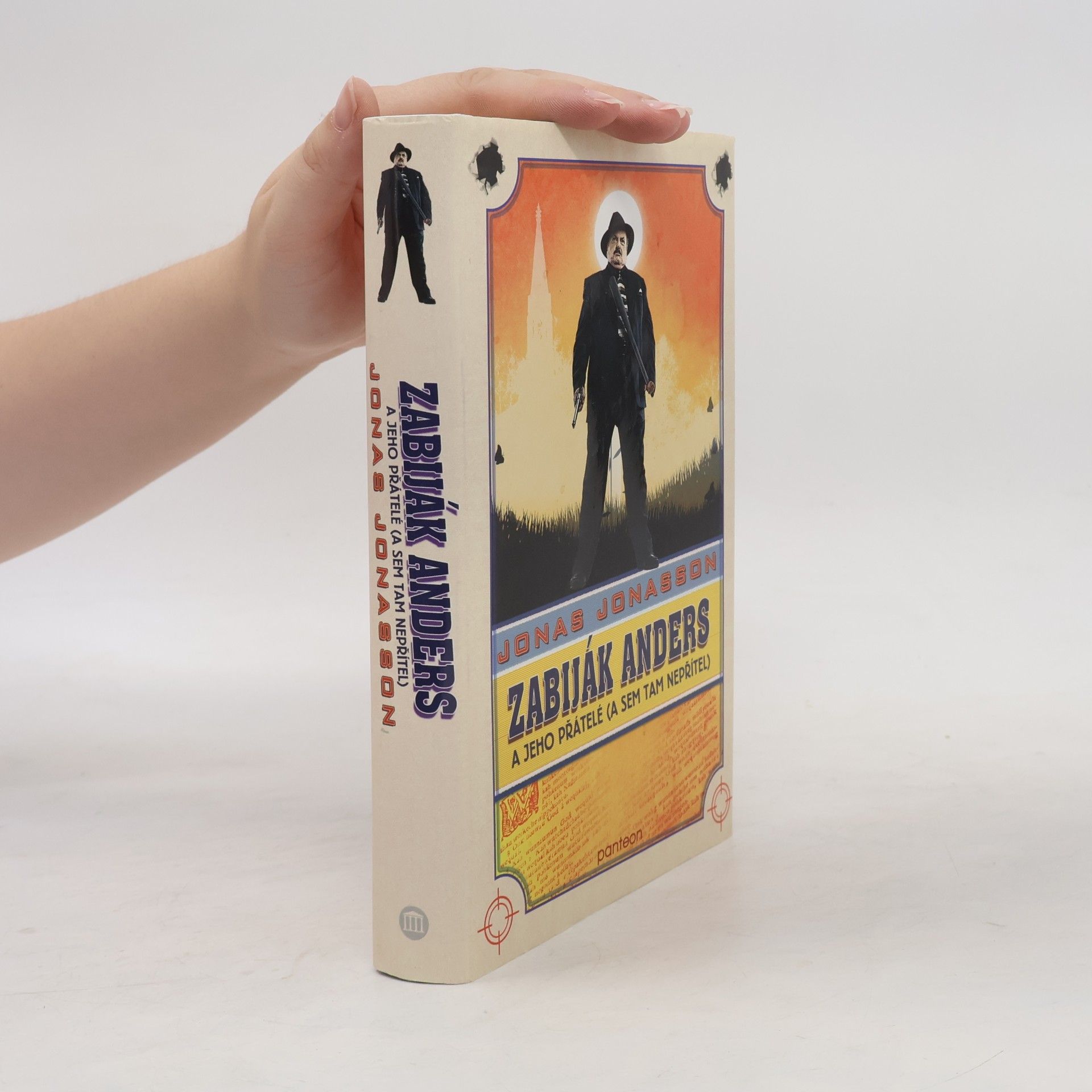 Jonas Jonasson Zabiják Anders a jeho přátelé (a sem tam nepřítel)