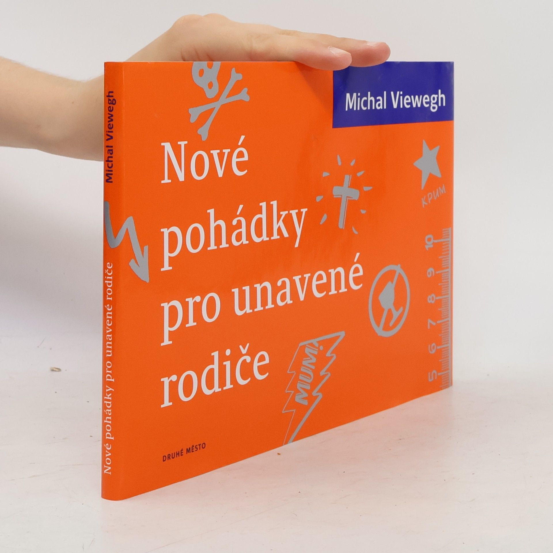 Michal Viewegh Nové pohádky pro unavené rodiče
