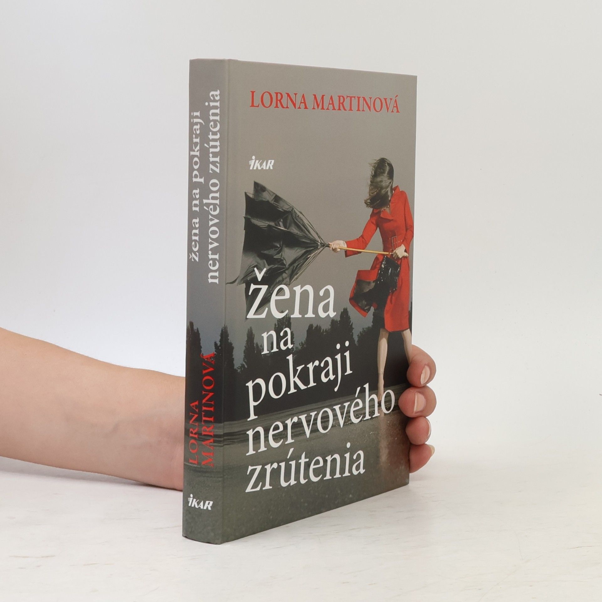 Lorna Martin Žena na pokraji nervového zrútenia