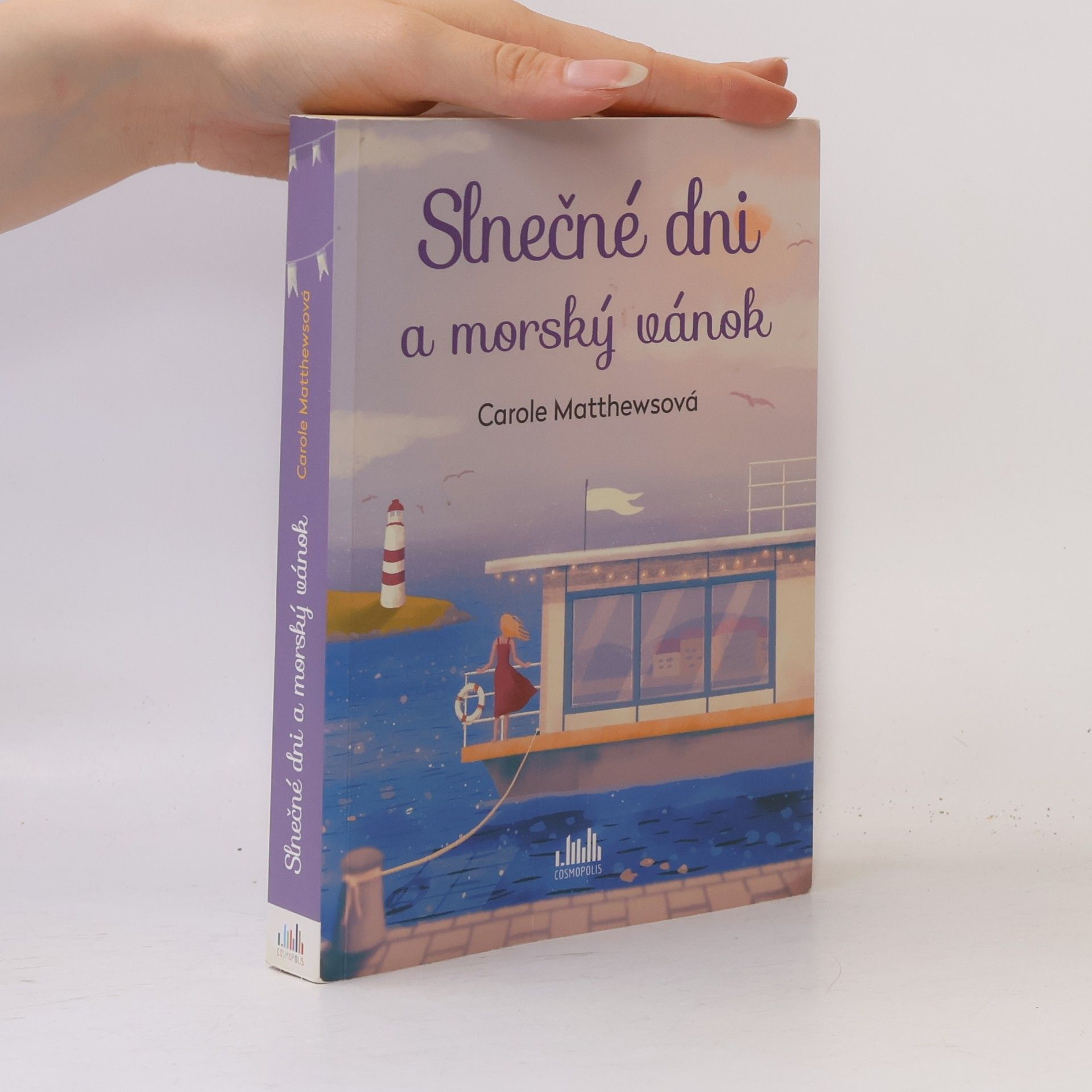 Carole Matthews Slnečné dni a morský vánok