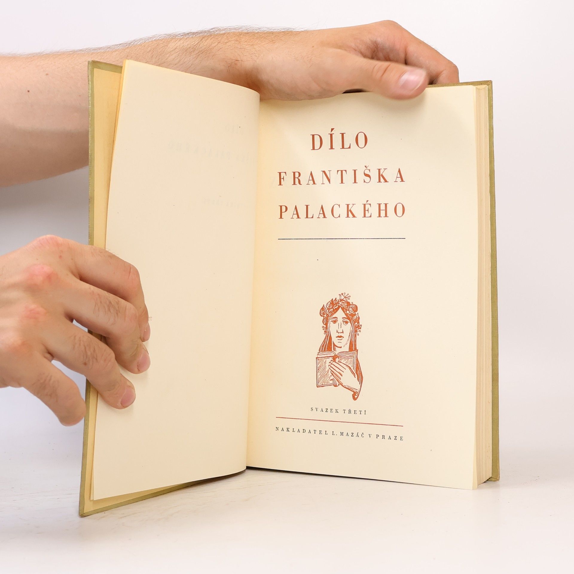 František Palacký Dílo Františka Palackého. Svazek třetí